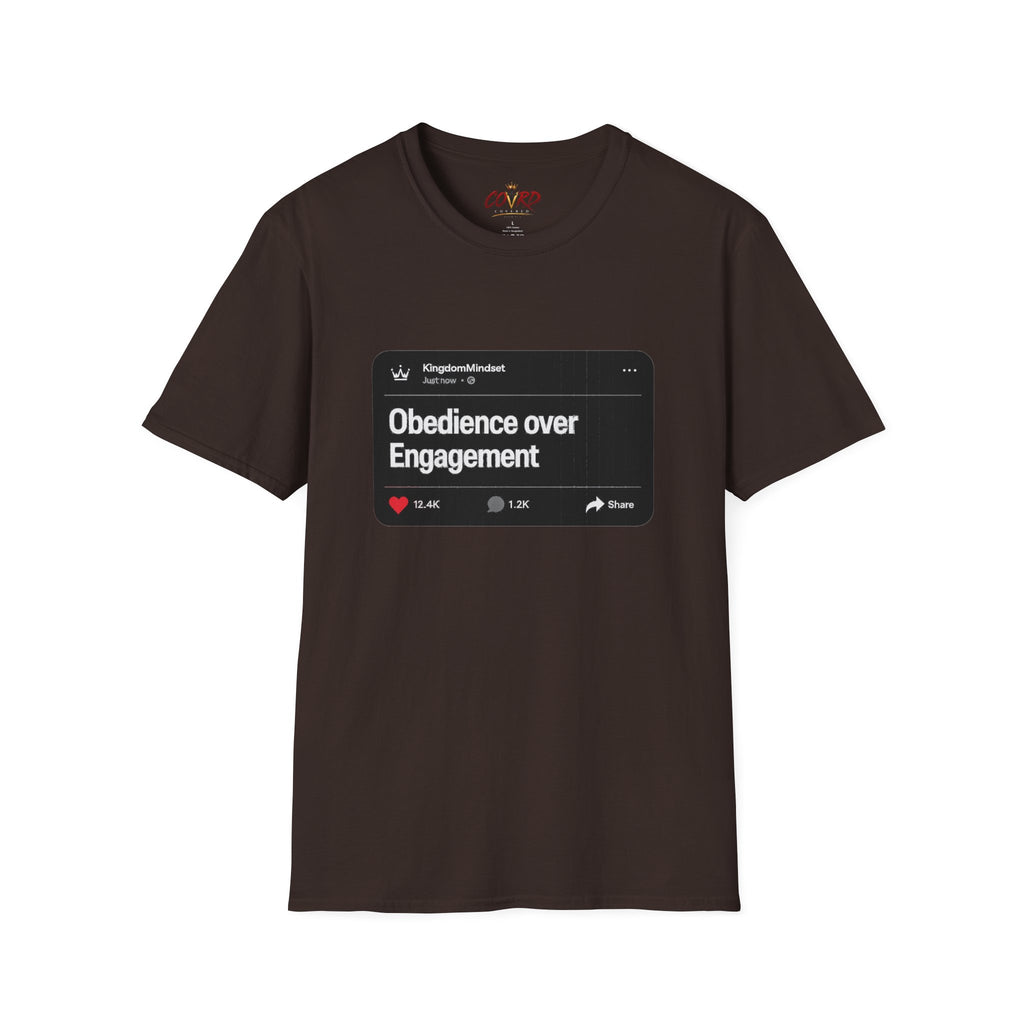 Obedience Over Engagement Tee