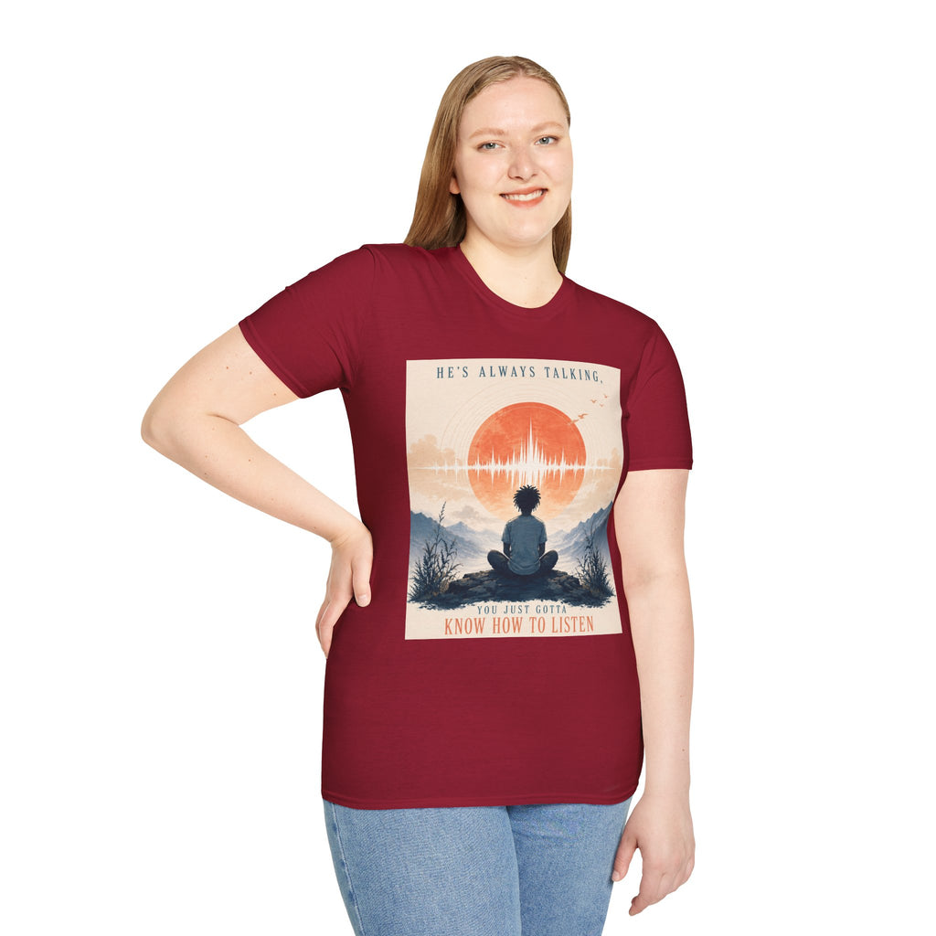 He is always talking T-Shirt