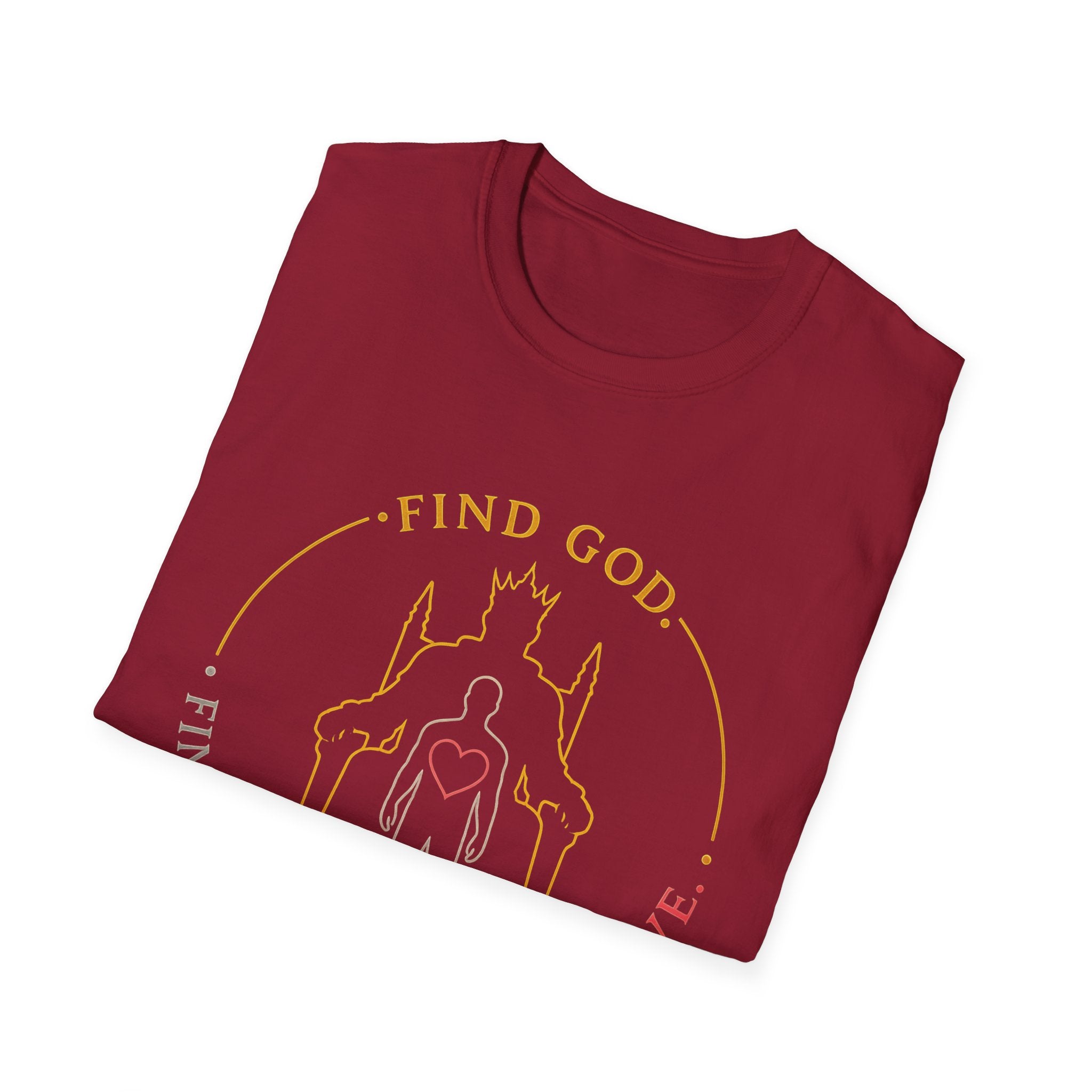 Find God Find Yourself Find Love T-Shirt