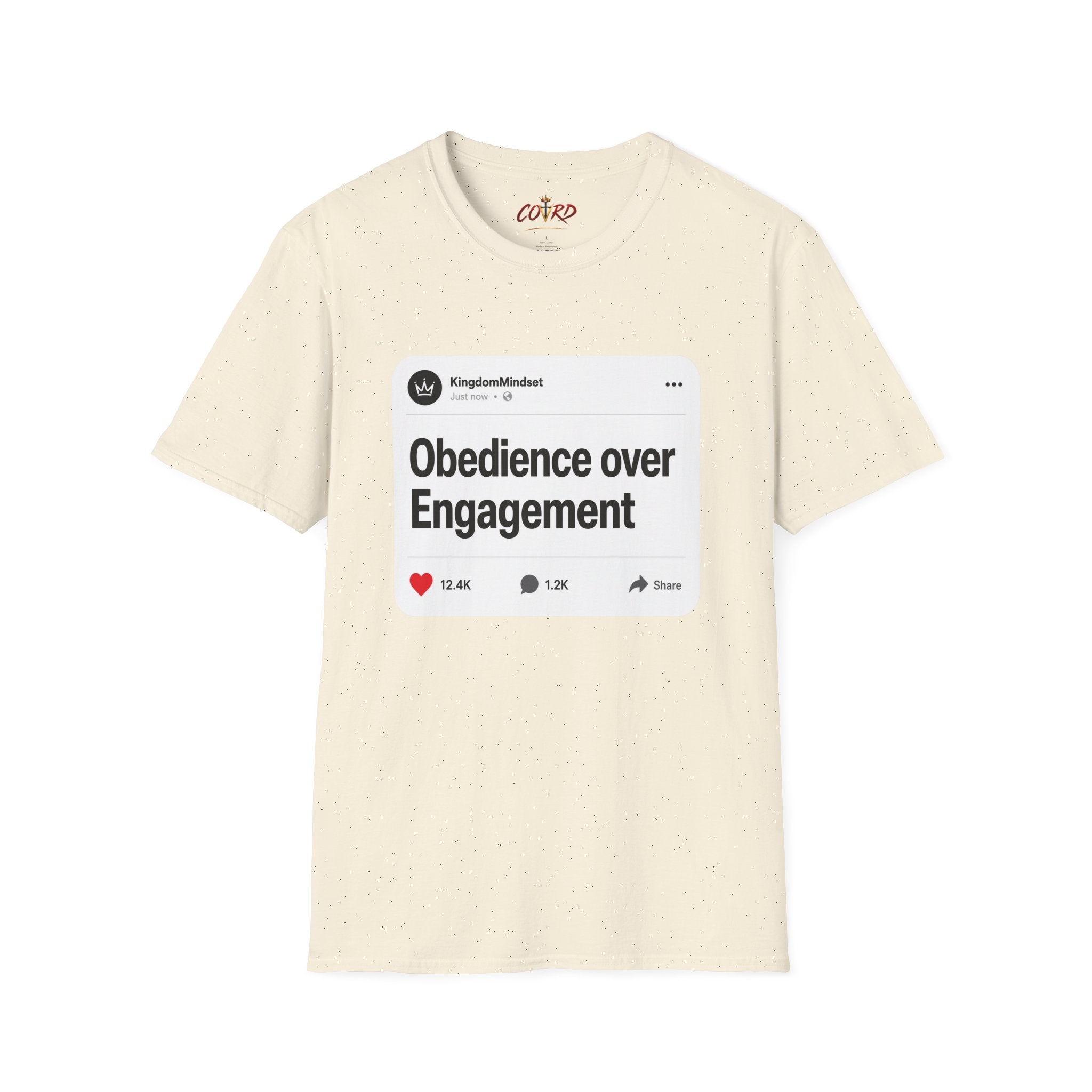 Obedience Over Engagement T-Shirt