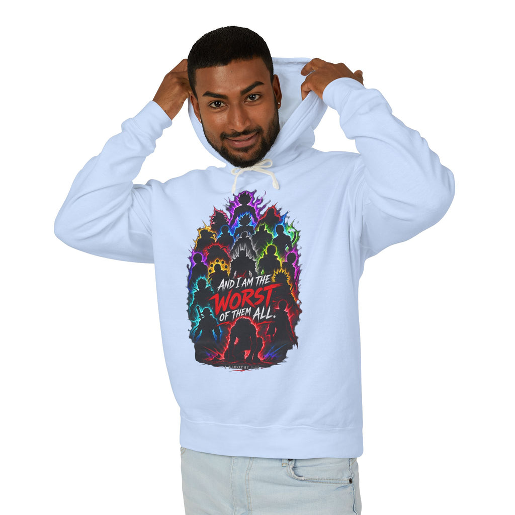 "And I Am The Worst of Them All"(VILLIAN ARC) HOODIE