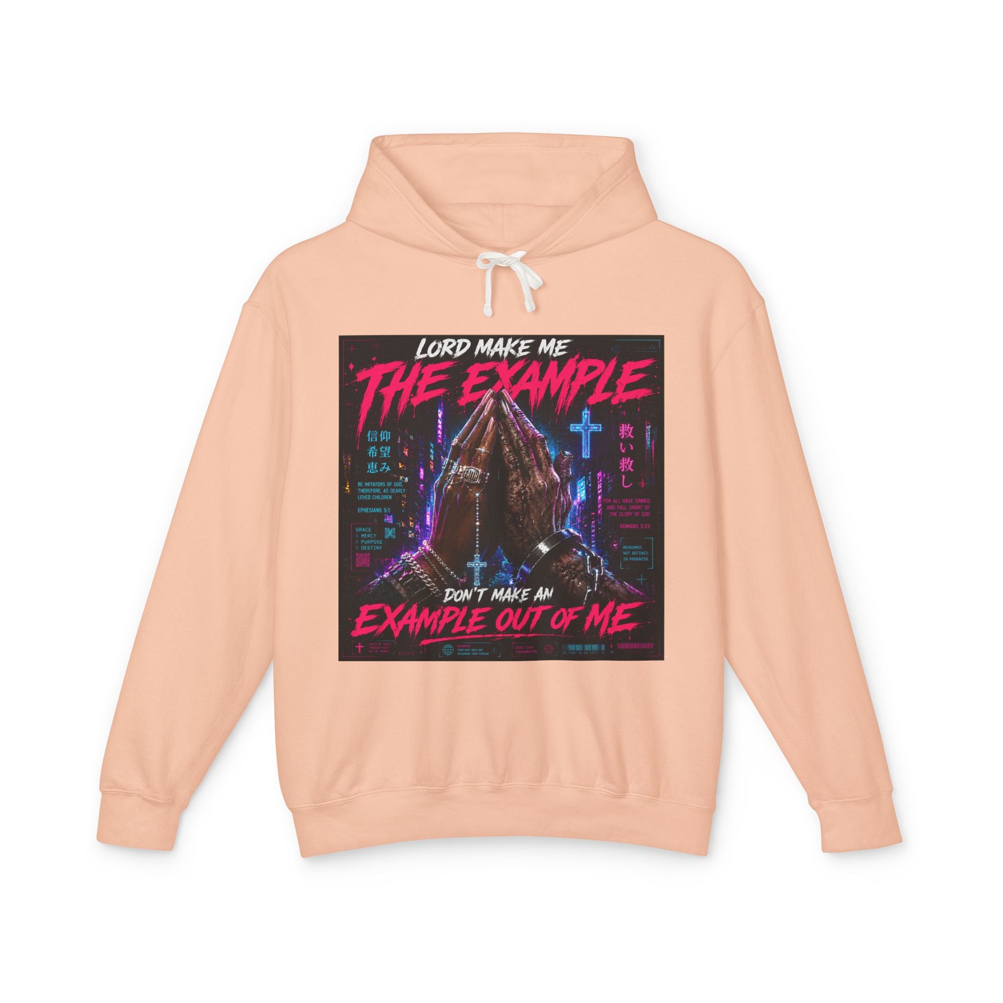 (cyberpunk)Lord Make Me The Example hoodie
