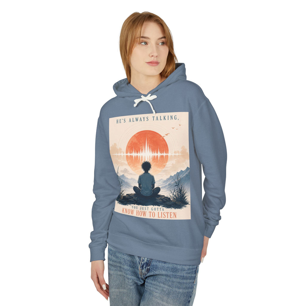 "He always talking" Hoodie