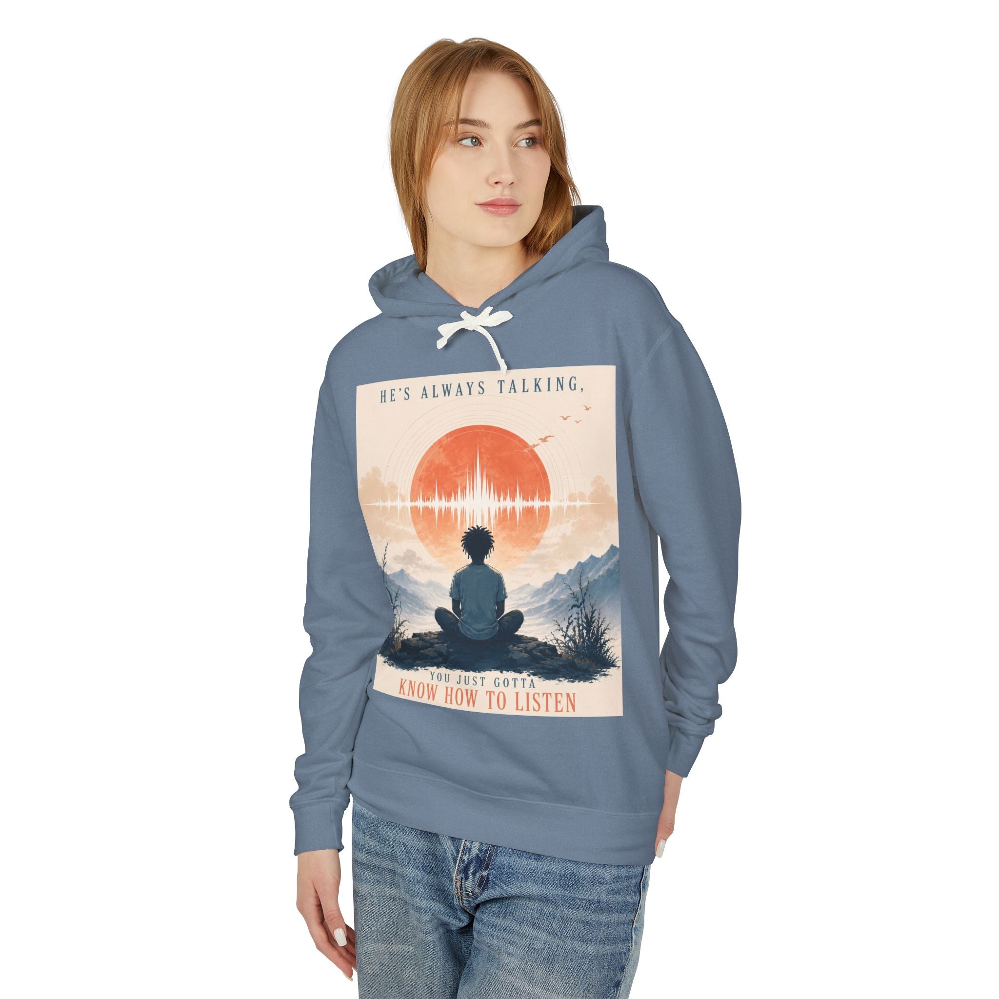 "He always talking" Hoodie