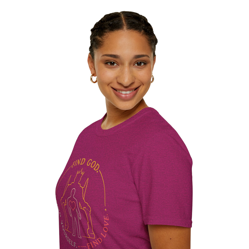 Find God Find Yourself Find Love T-Shirt