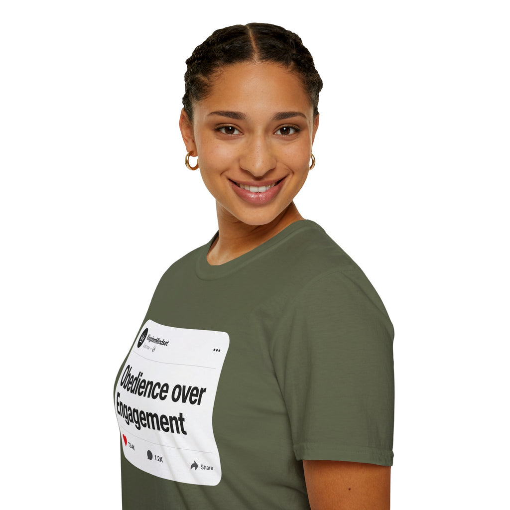 Obedience Over Engagement T-Shirt