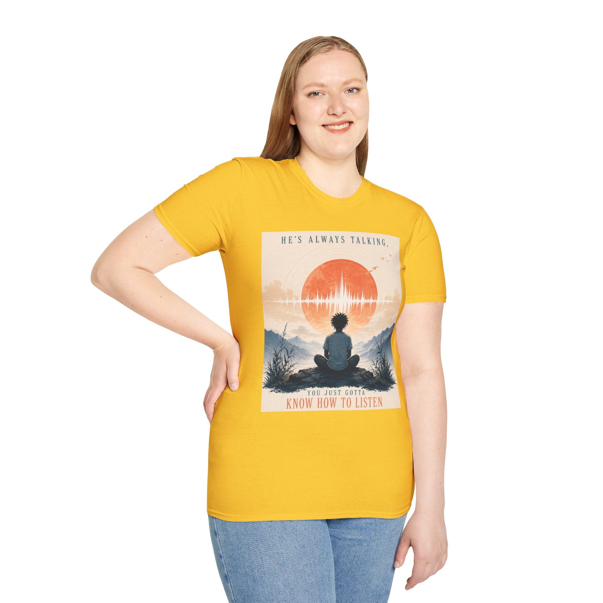 He is always talking T-Shirt