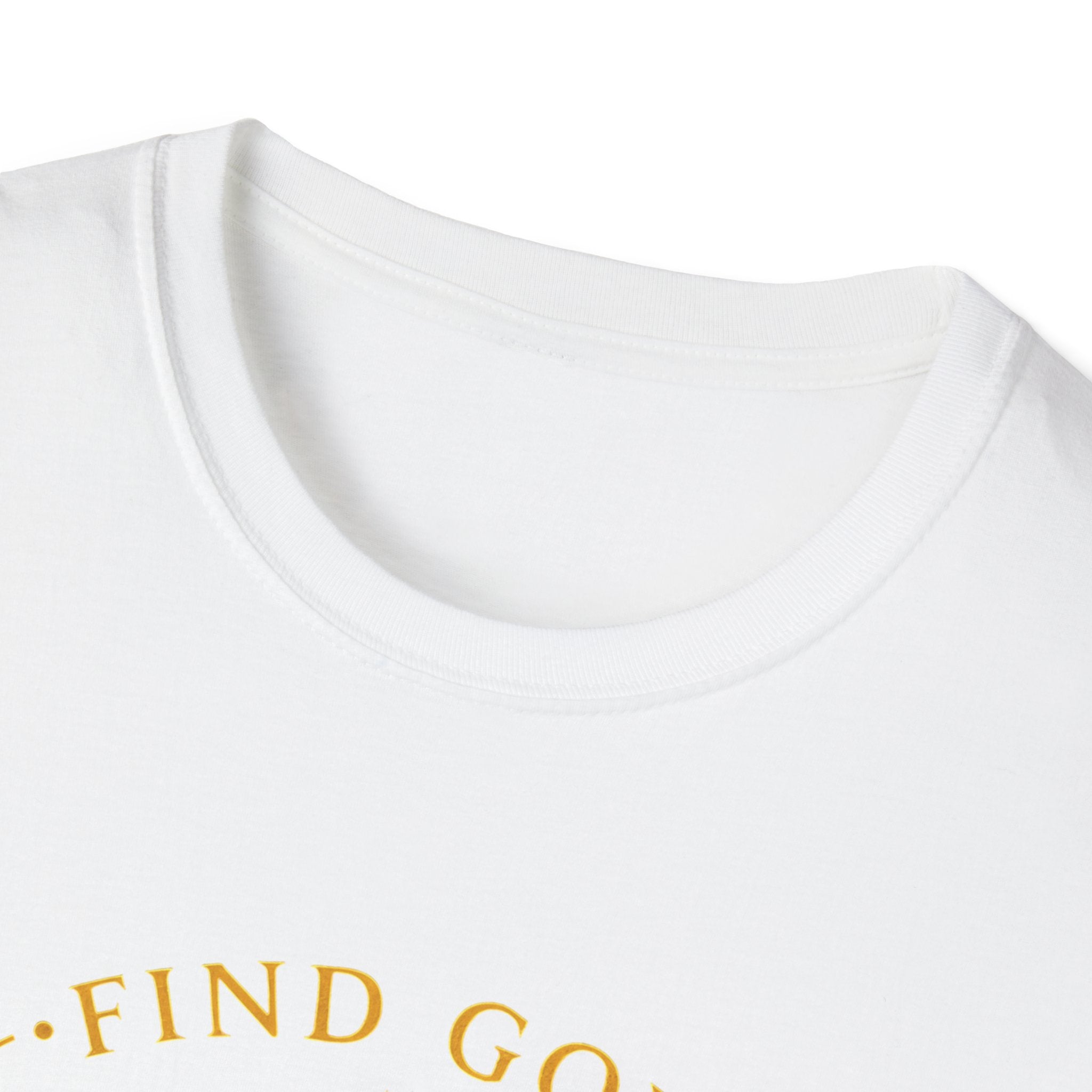 Find God Find Yourself Find Love T-Shirt