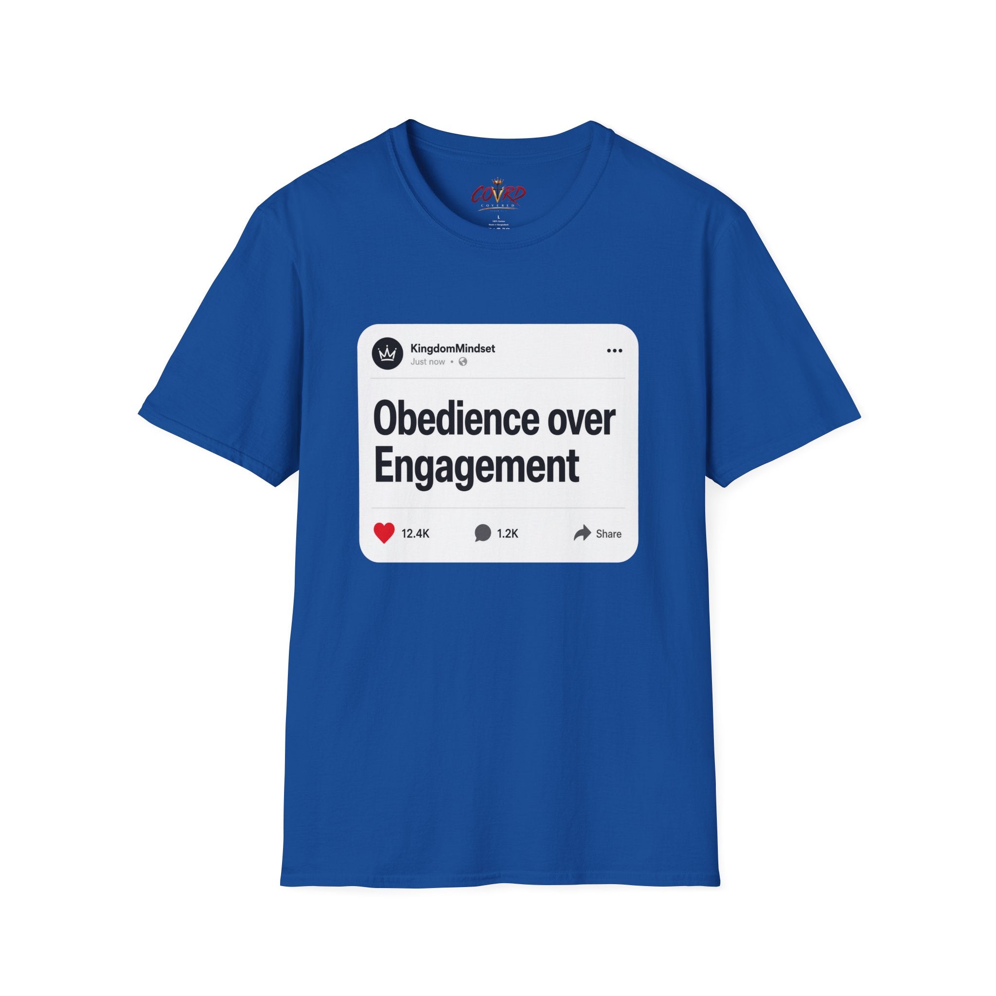 Obedience Over Engagement T-Shirt