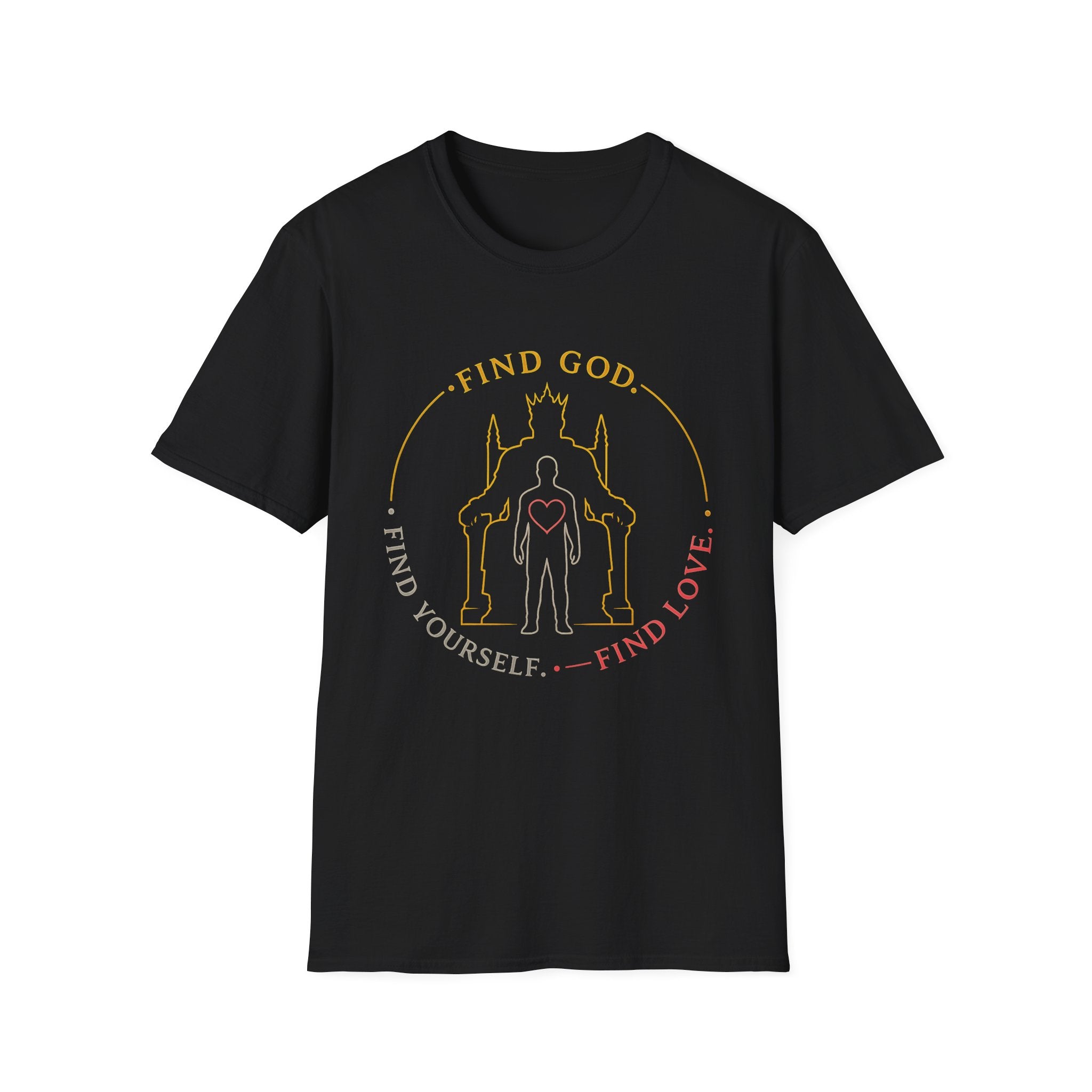 Find God Find Yourself Find Love T-Shirt