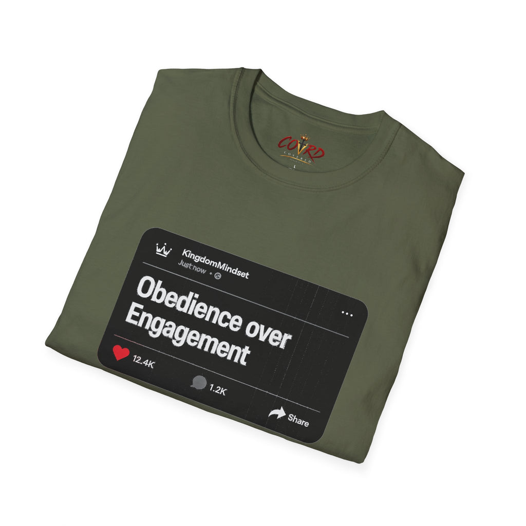 Obedience Over Engagement Tee