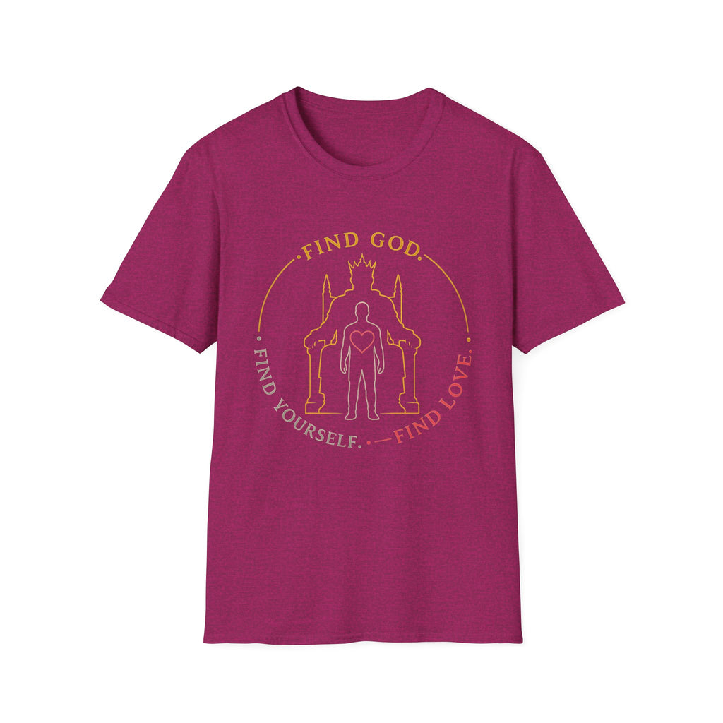Find God Find Yourself Find Love T-Shirt