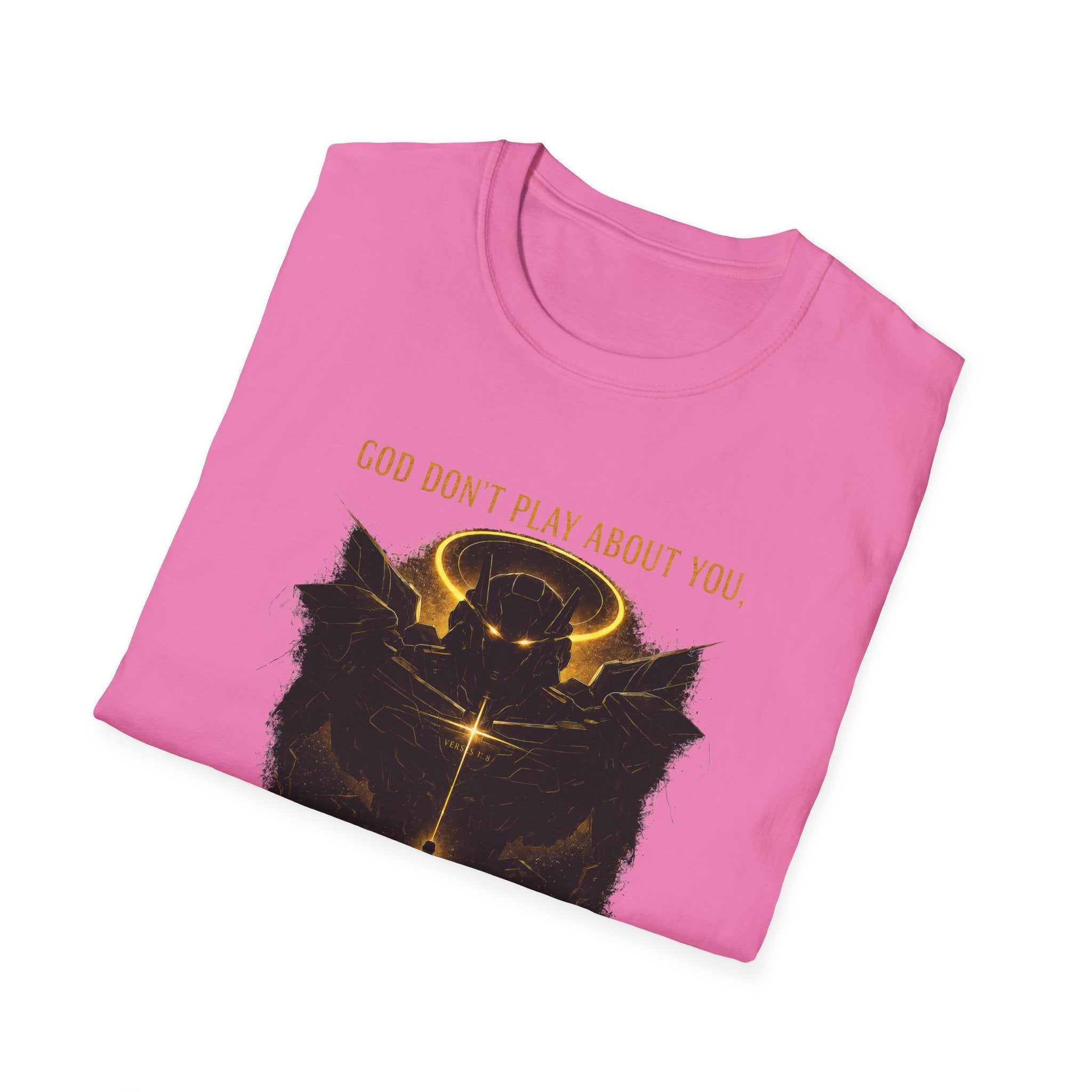 God dont play about you  T-Shirt
