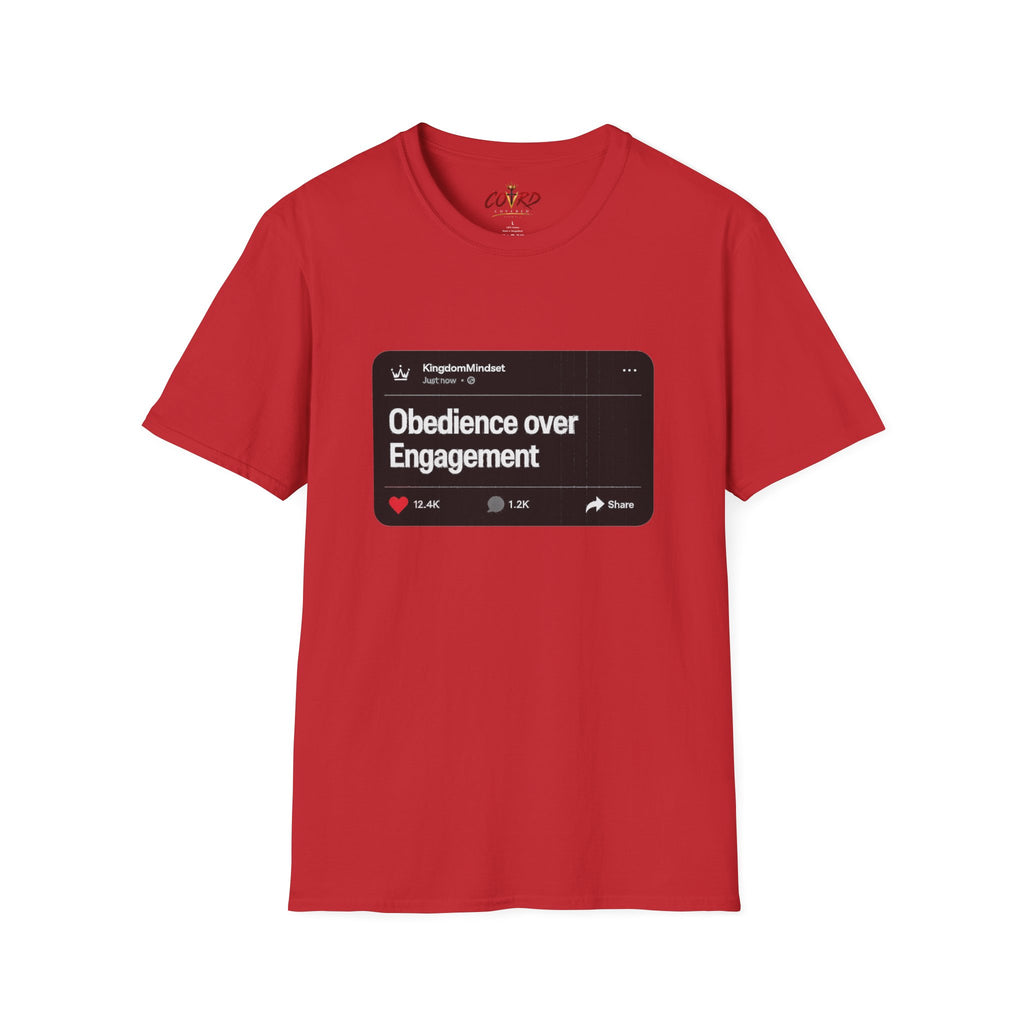 Obedience Over Engagement Tee
