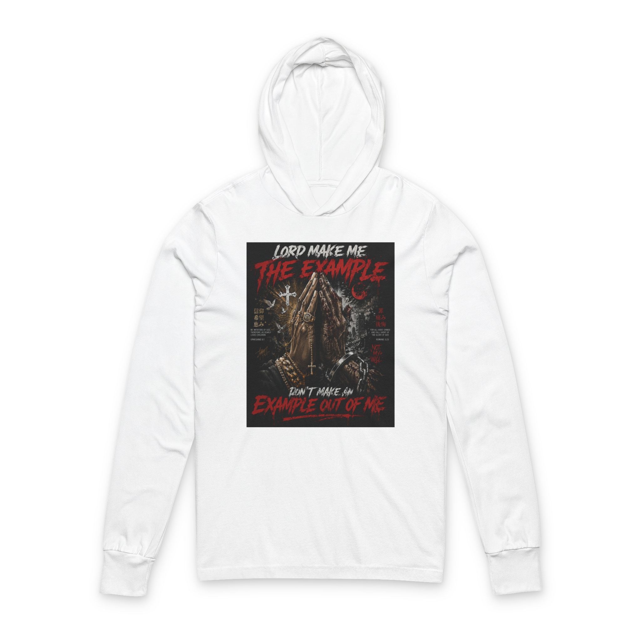Lord make me the example Graphic Hoodie