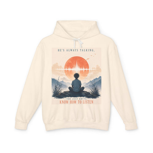 "He always talking" Hoodie