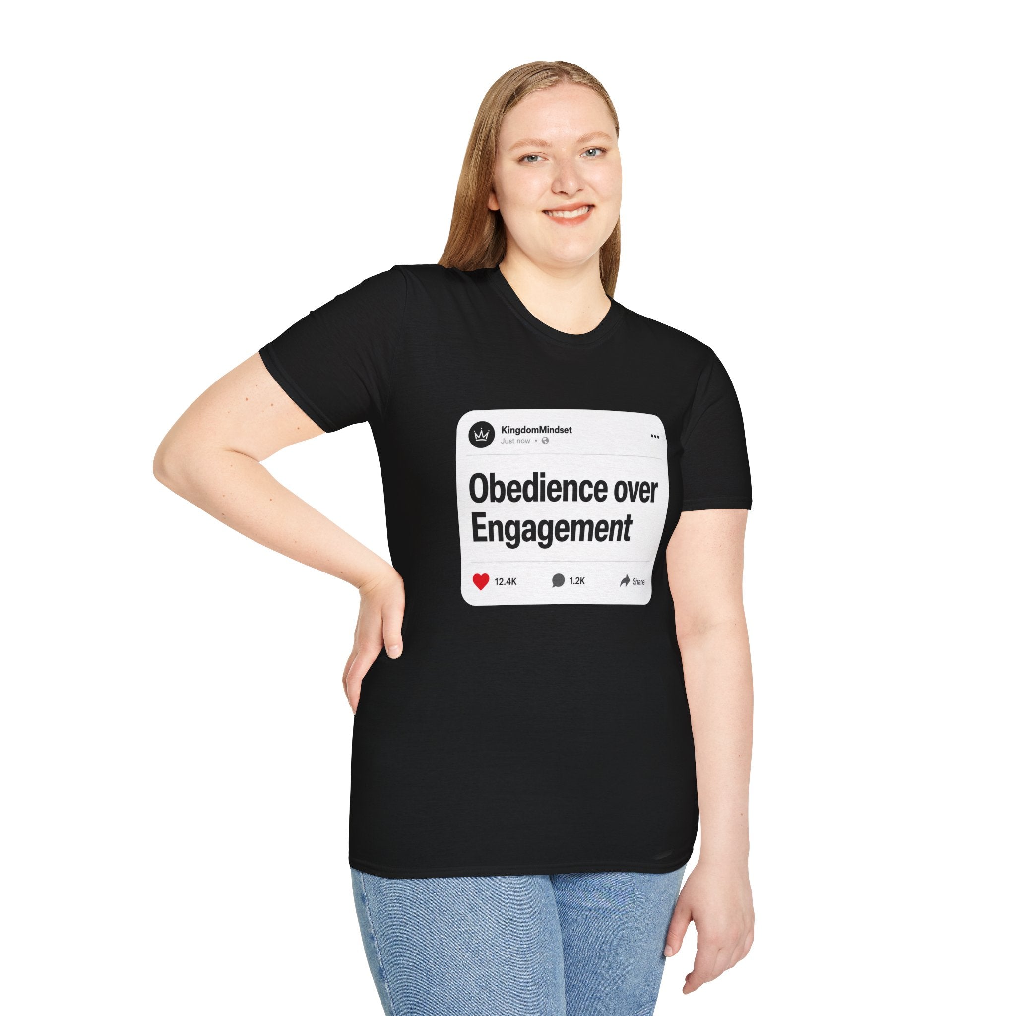 Obedience Over Engagement T-Shirt