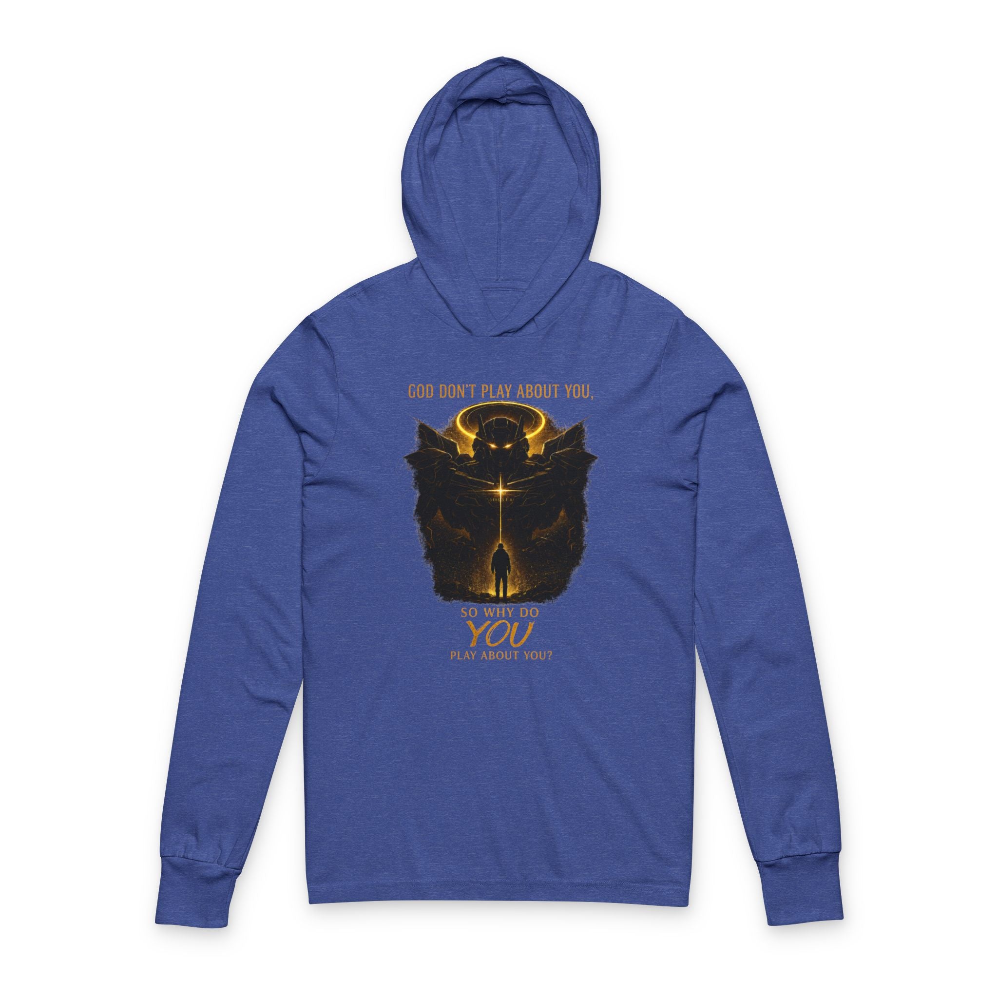 God dont play about you hoodie