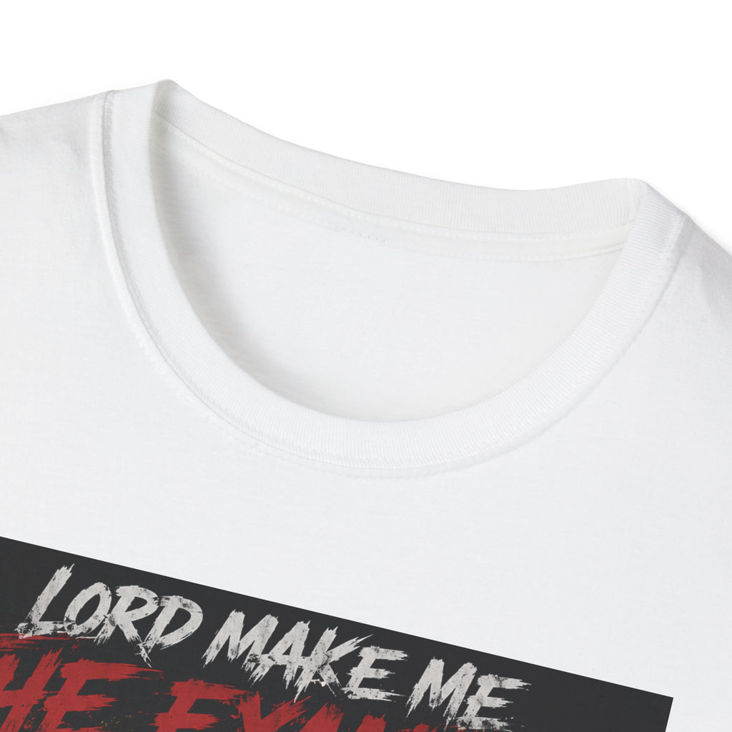 Lord Make Me The Example T-Shirt