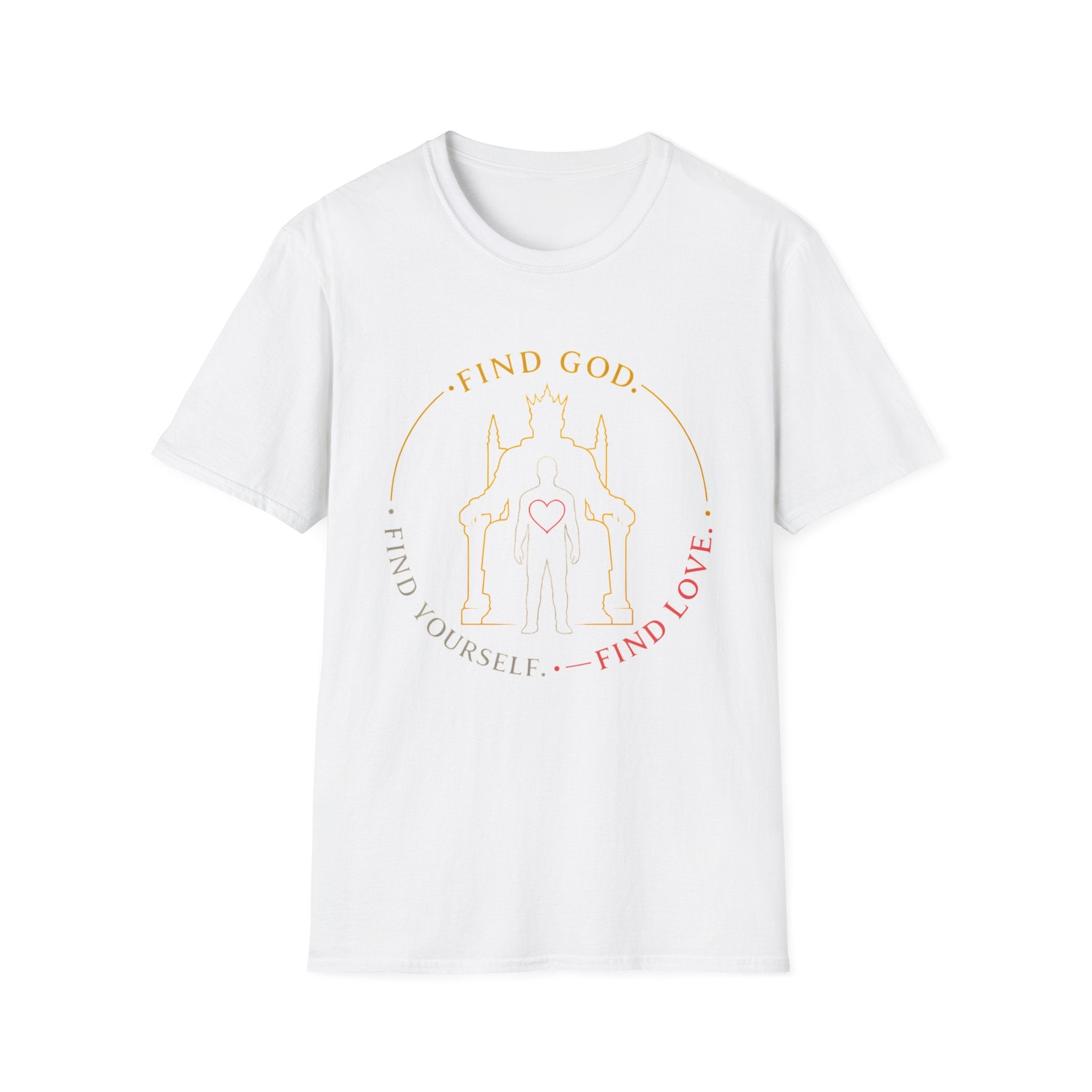 Find God Find Yourself Find Love T-Shirt