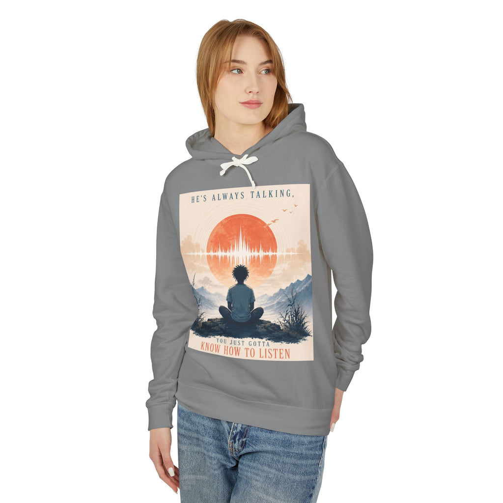 "He always talking" Hoodie