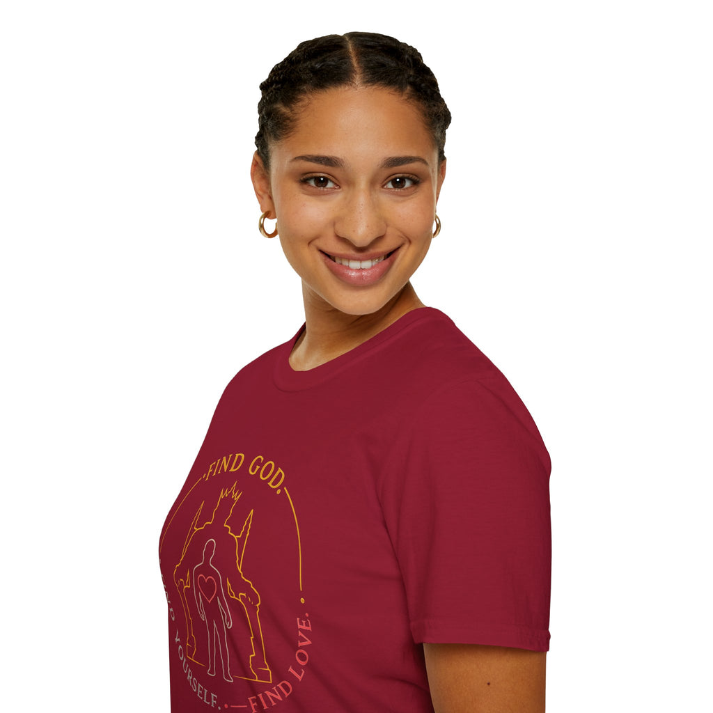 Find God Find Yourself Find Love T-Shirt