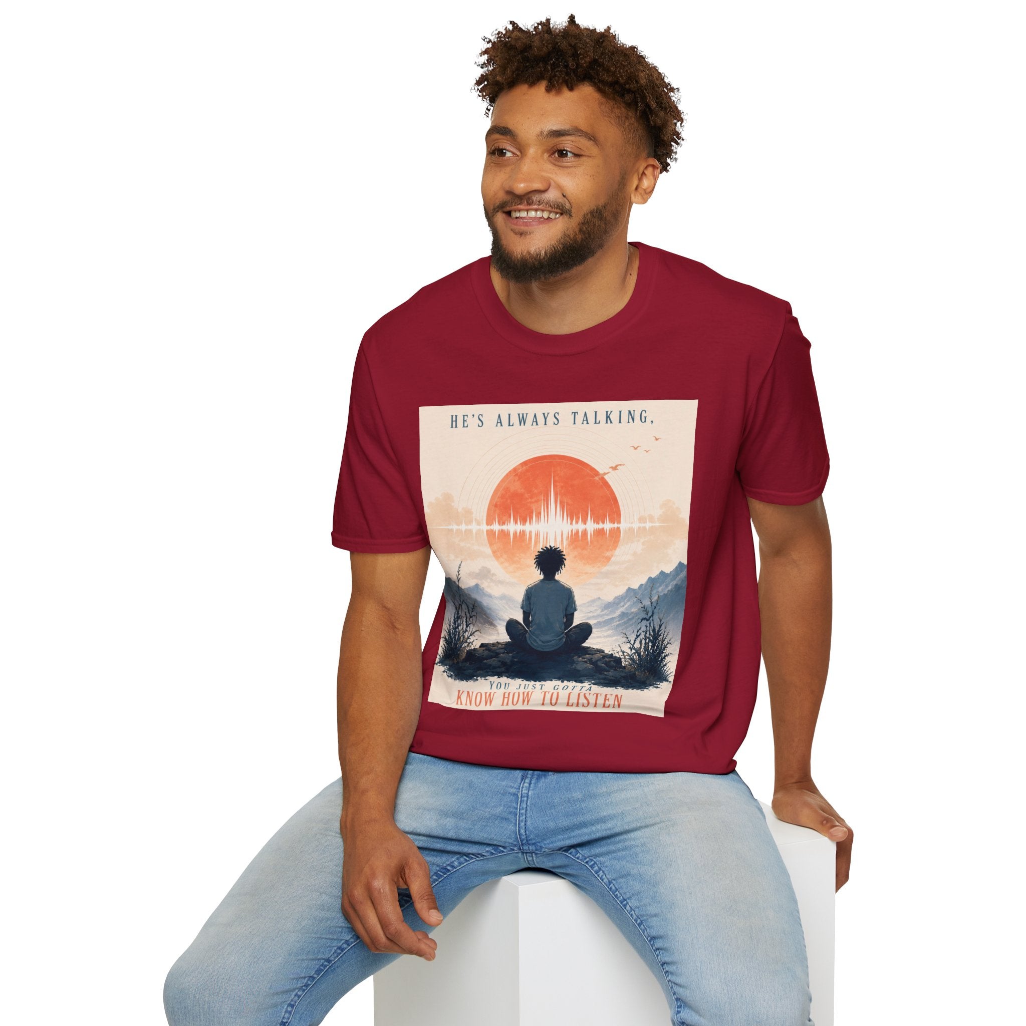 He is always talking T-Shirt