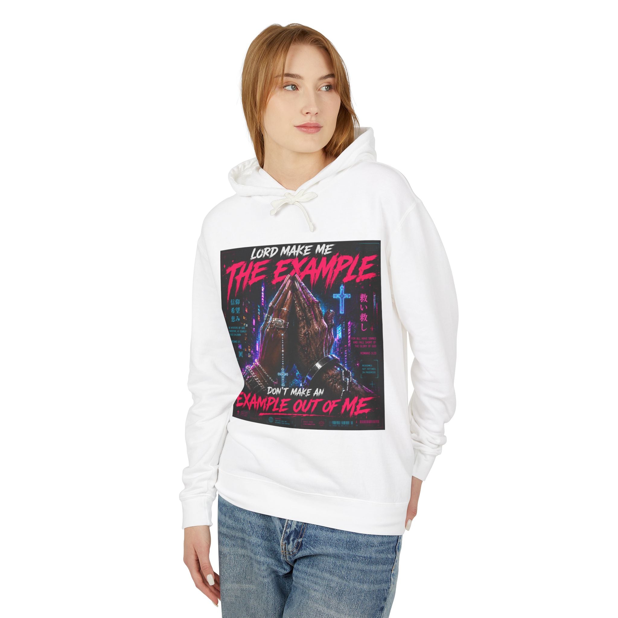 (cyberpunk)Lord Make Me The Example hoodie