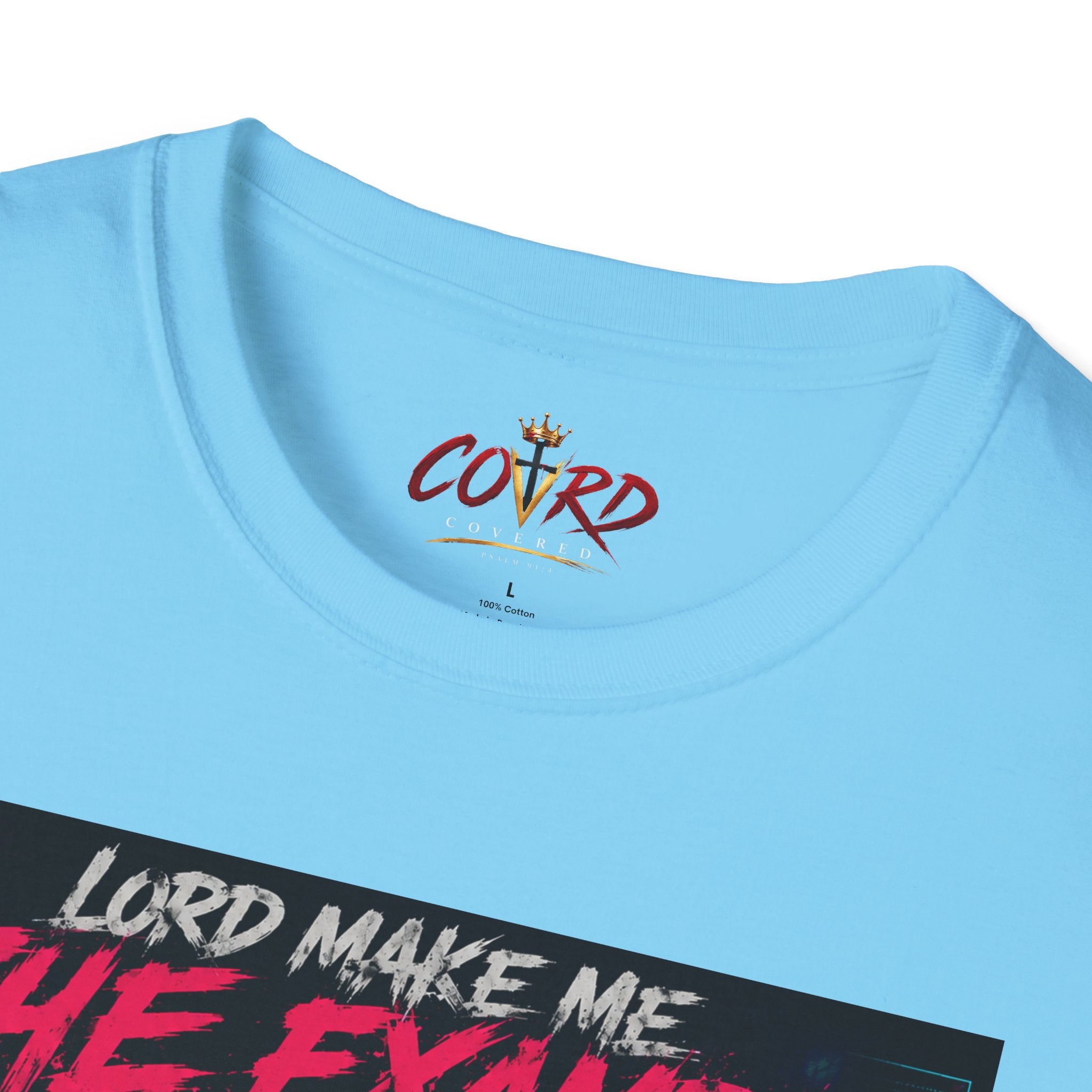 Lord Make Me The Example T-Shirt (cyberpunk)