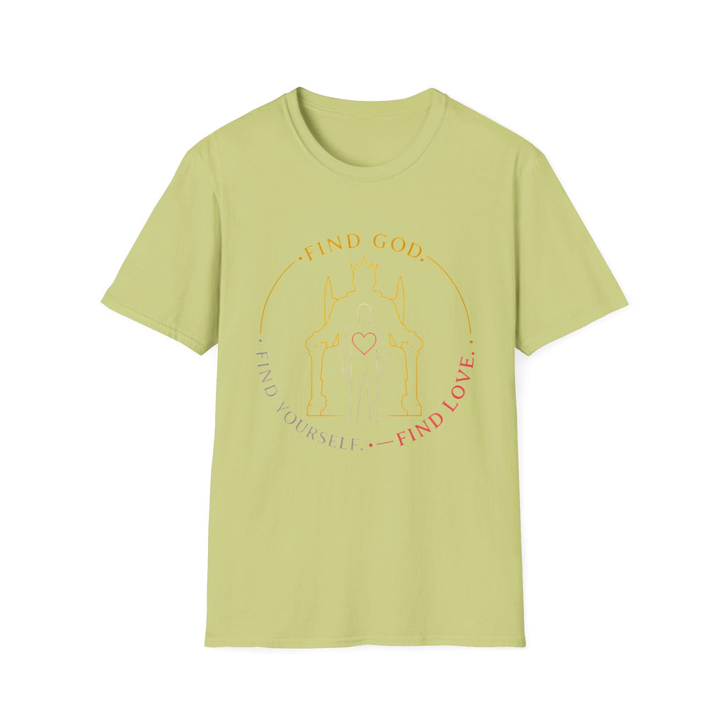 Find God Find Yourself Find Love T-Shirt