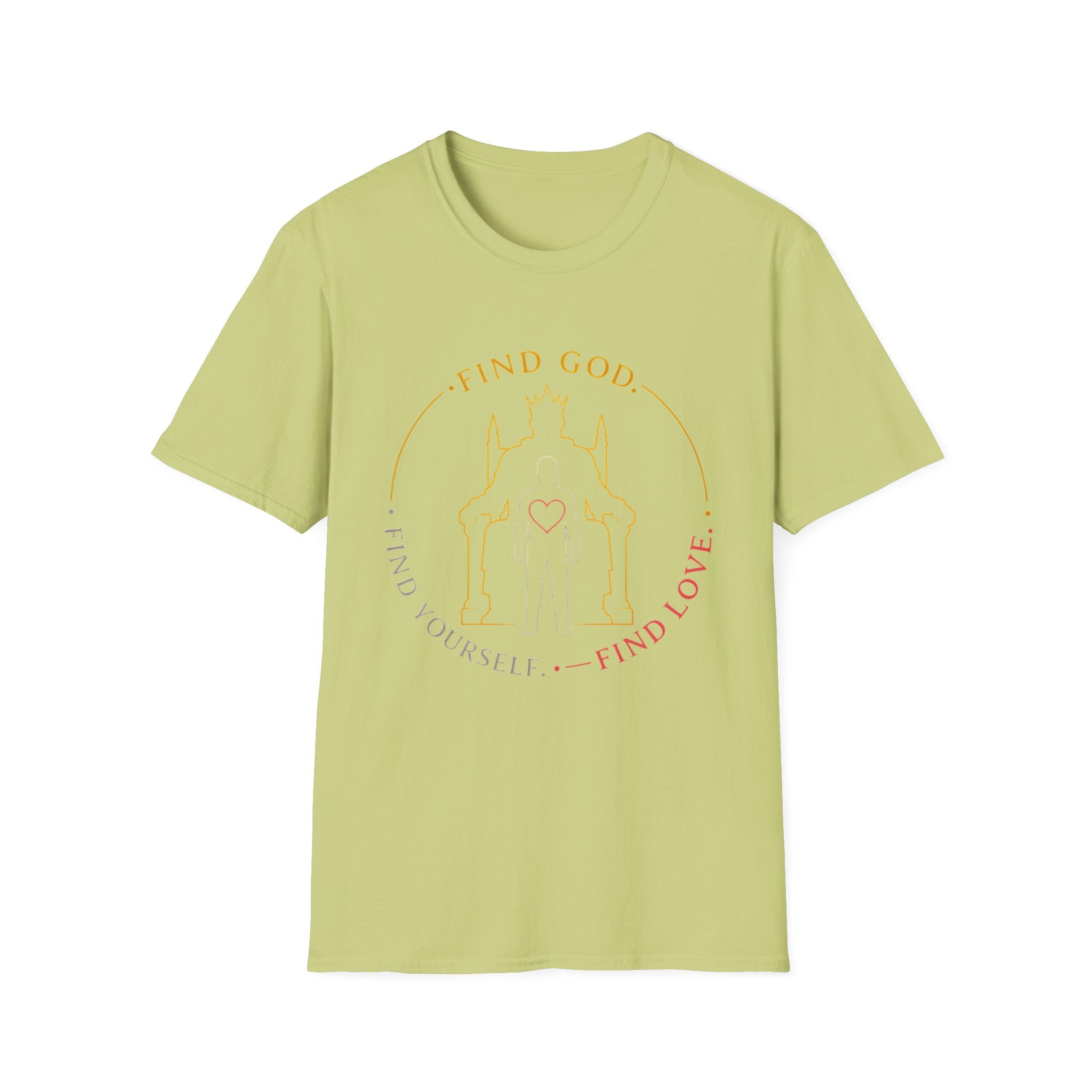 Find God Find Yourself Find Love T-Shirt