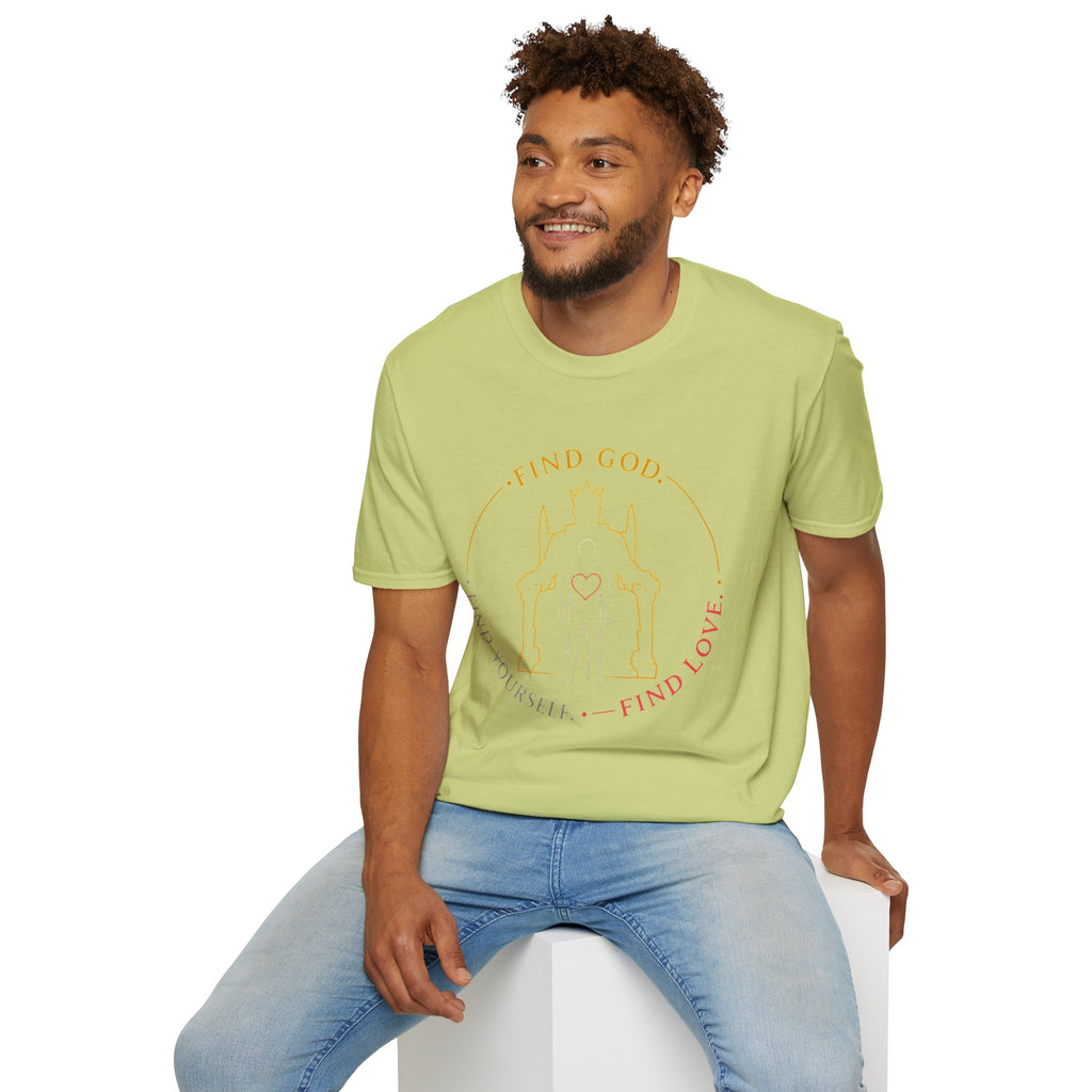 Find God Find Yourself Find Love T-Shirt