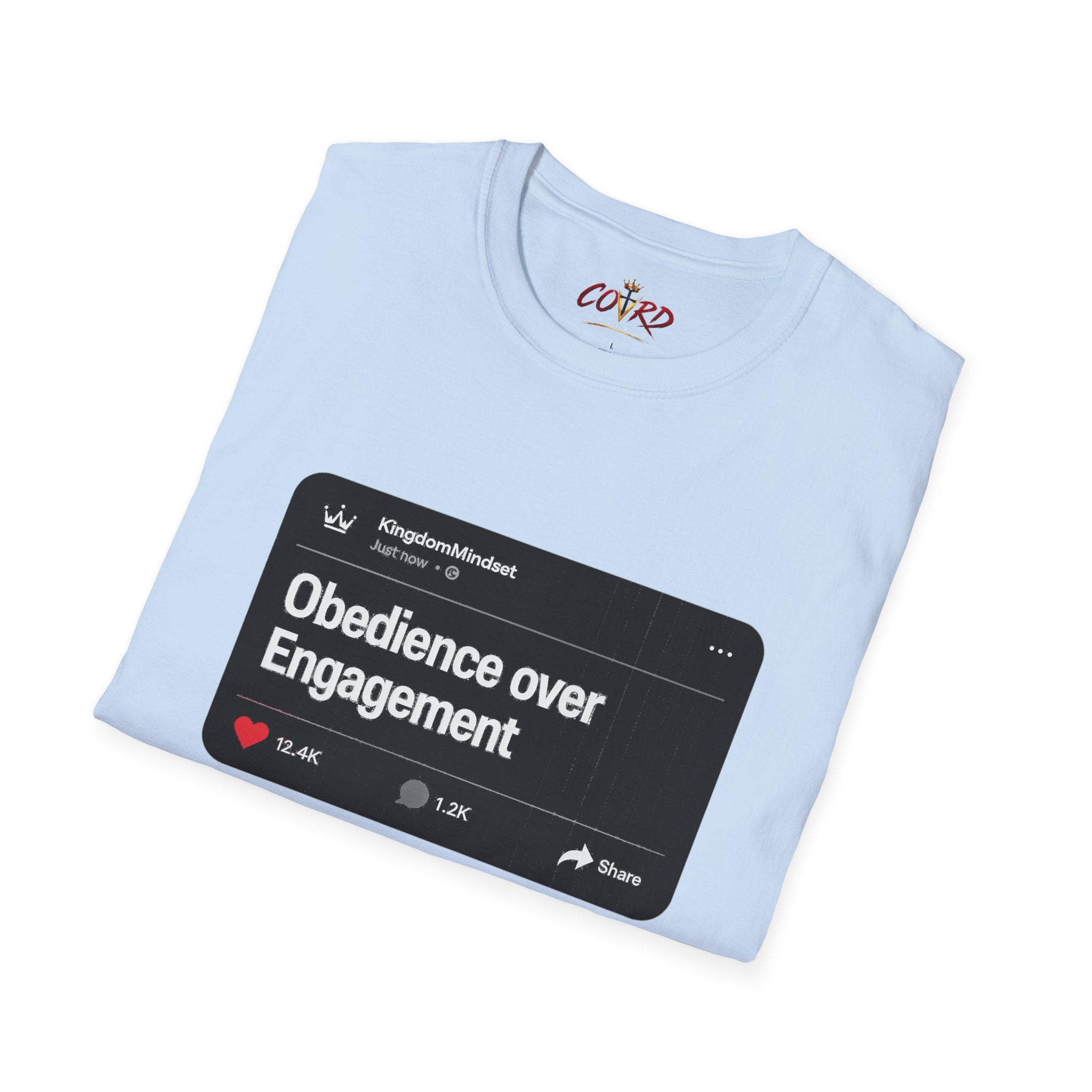 Obedience Over Engagement Tee