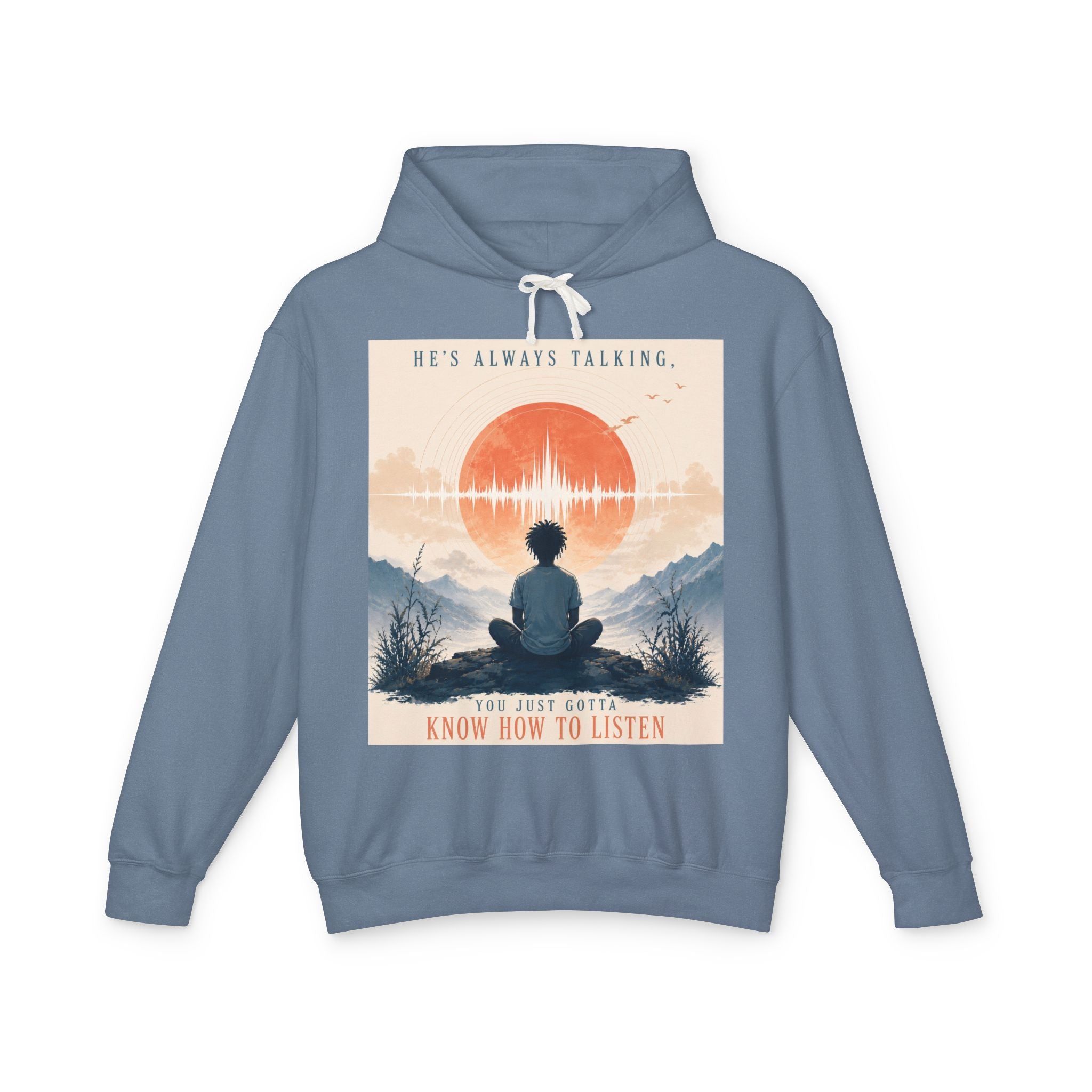 "He always talking" Hoodie