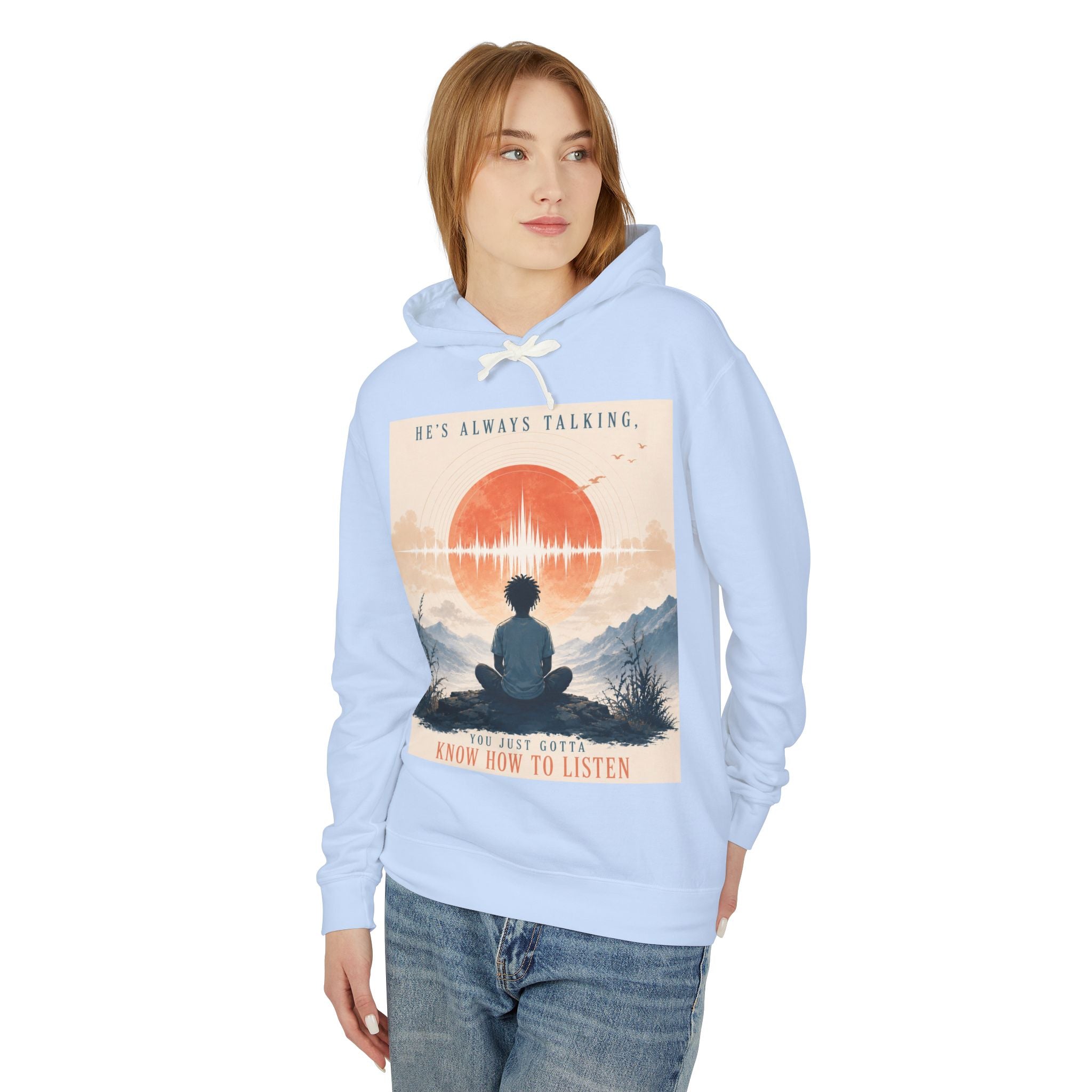 "He always talking" Hoodie