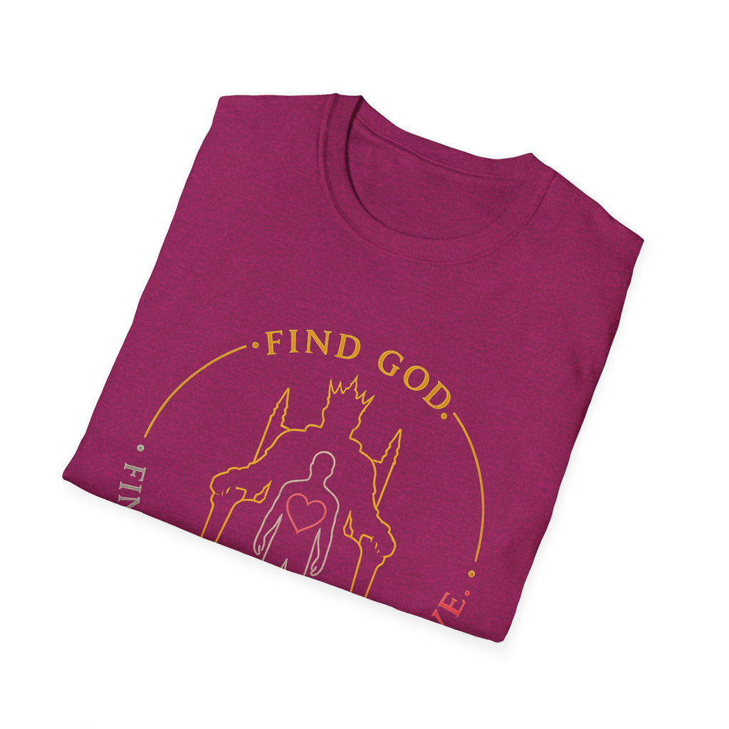 Find God Find Yourself Find Love T-Shirt