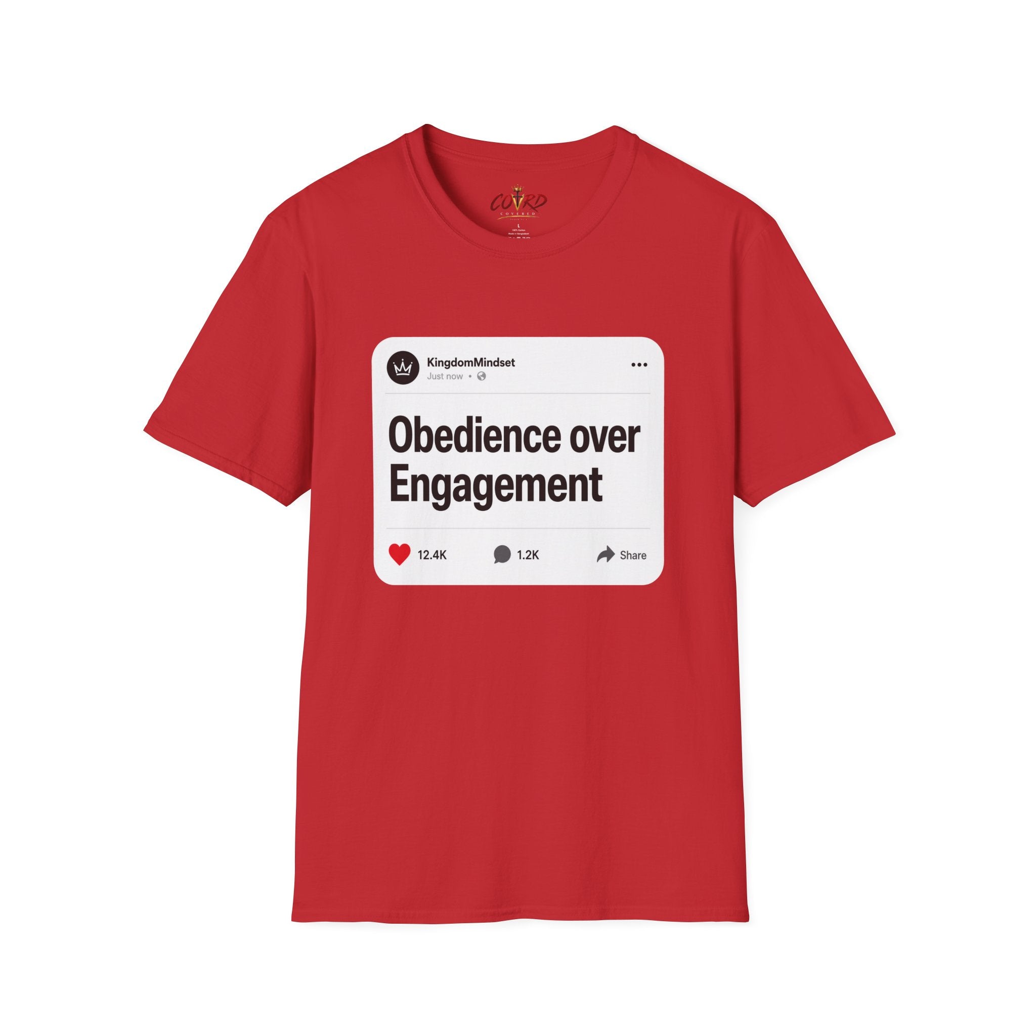 Obedience Over Engagement T-Shirt