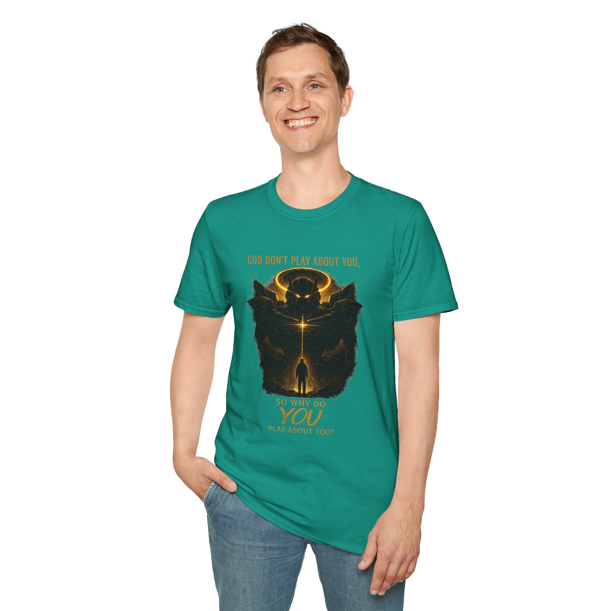 God dont play about you  T-Shirt