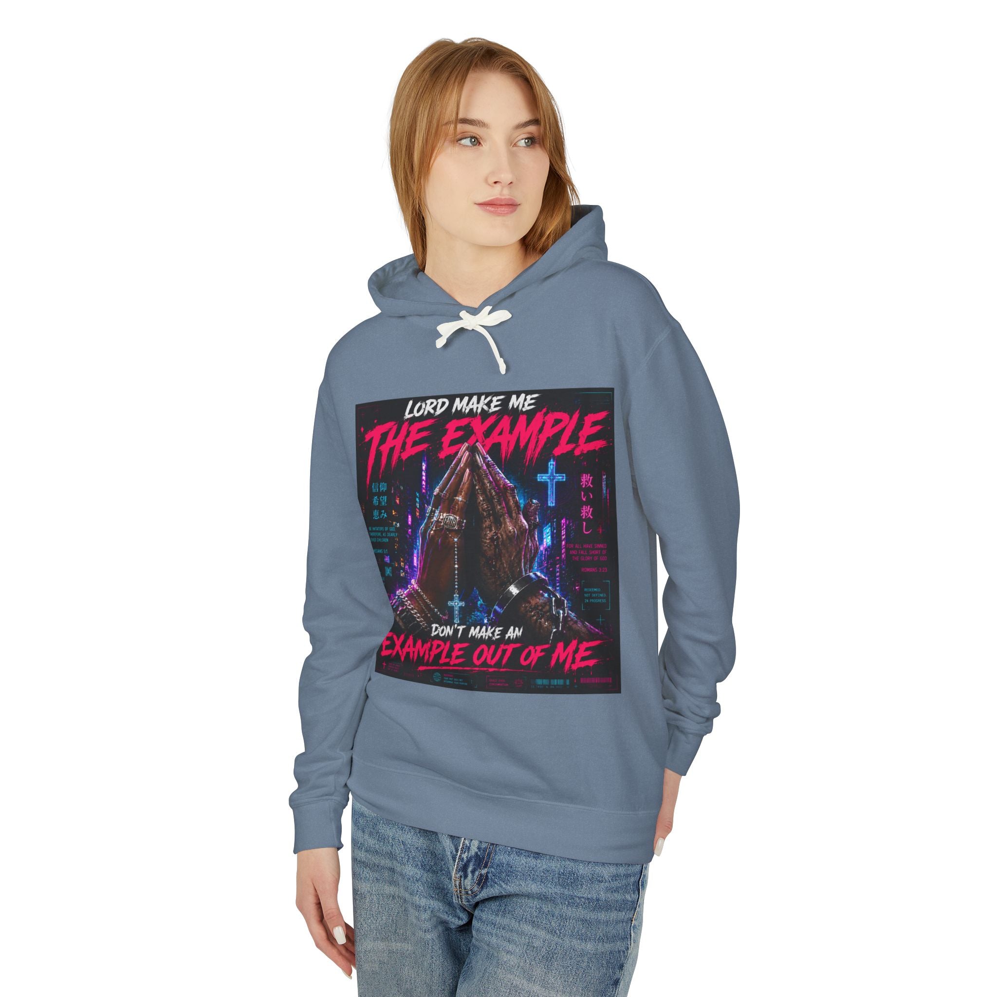 (cyberpunk)Lord Make Me The Example hoodie