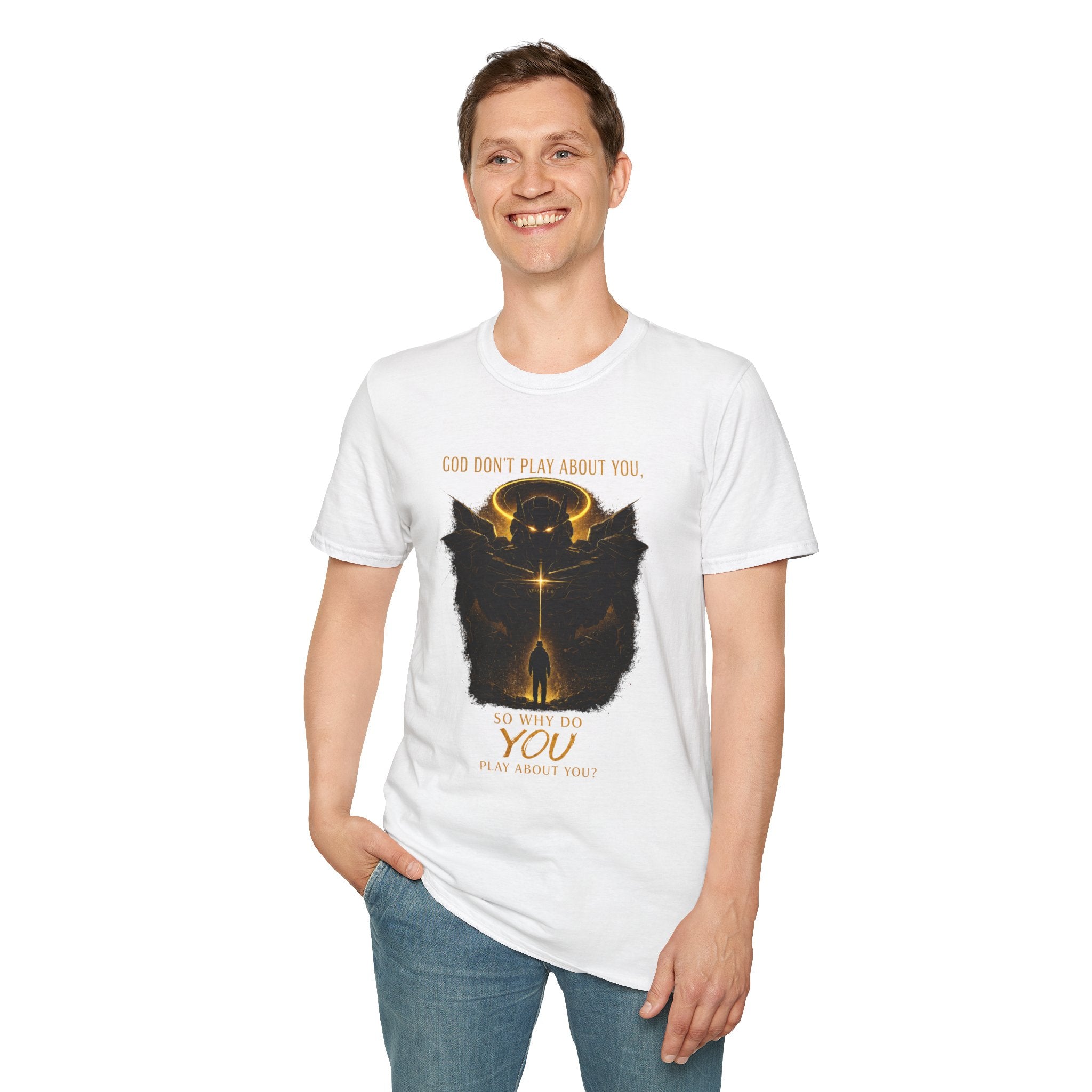 God dont play about you  T-Shirt