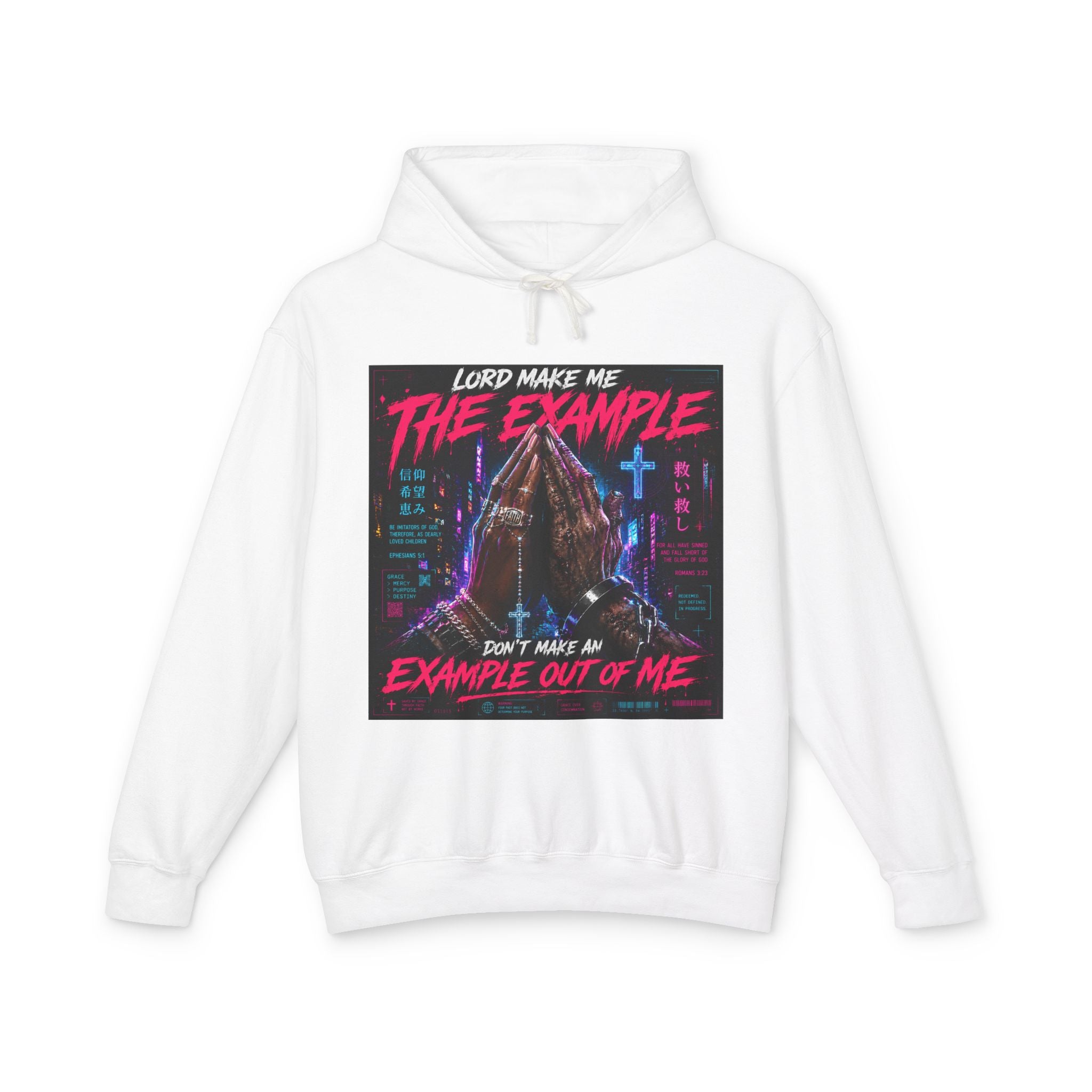 (cyberpunk)Lord Make Me The Example hoodie