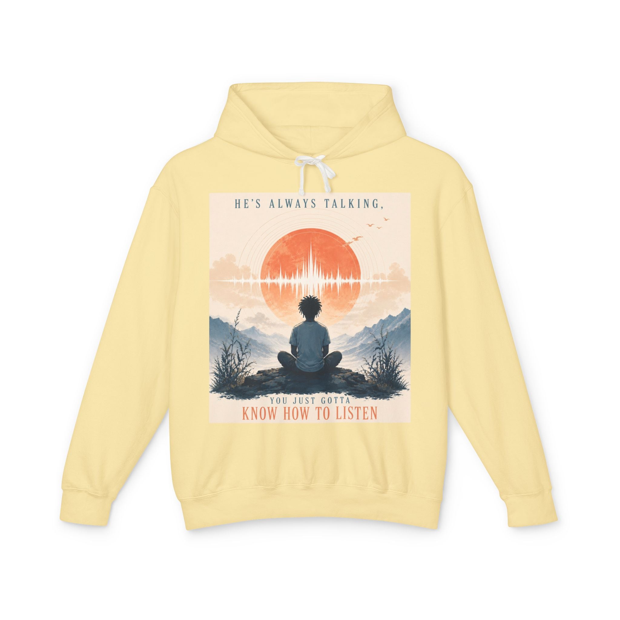 "He always talking" Hoodie