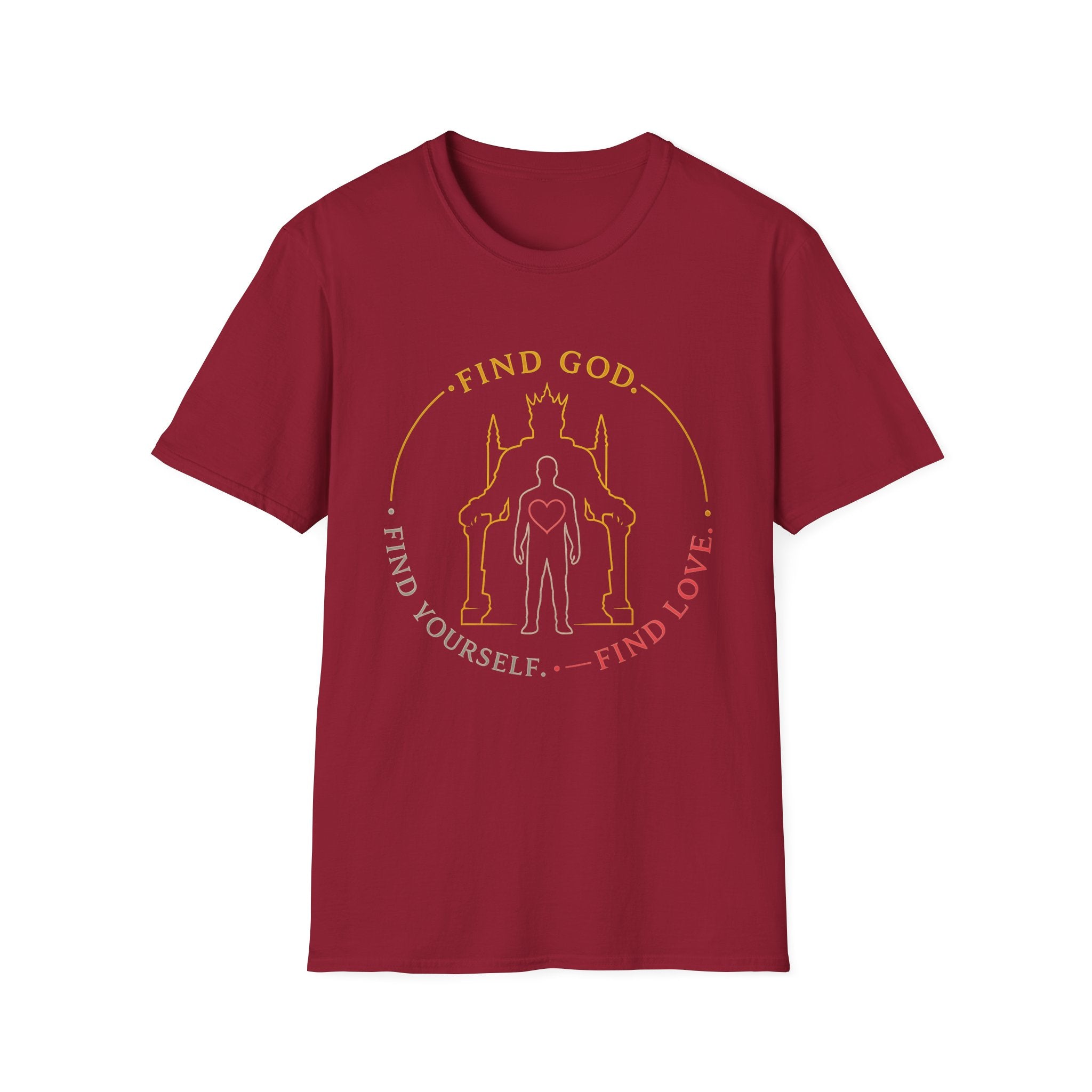 Find God Find Yourself Find Love T-Shirt