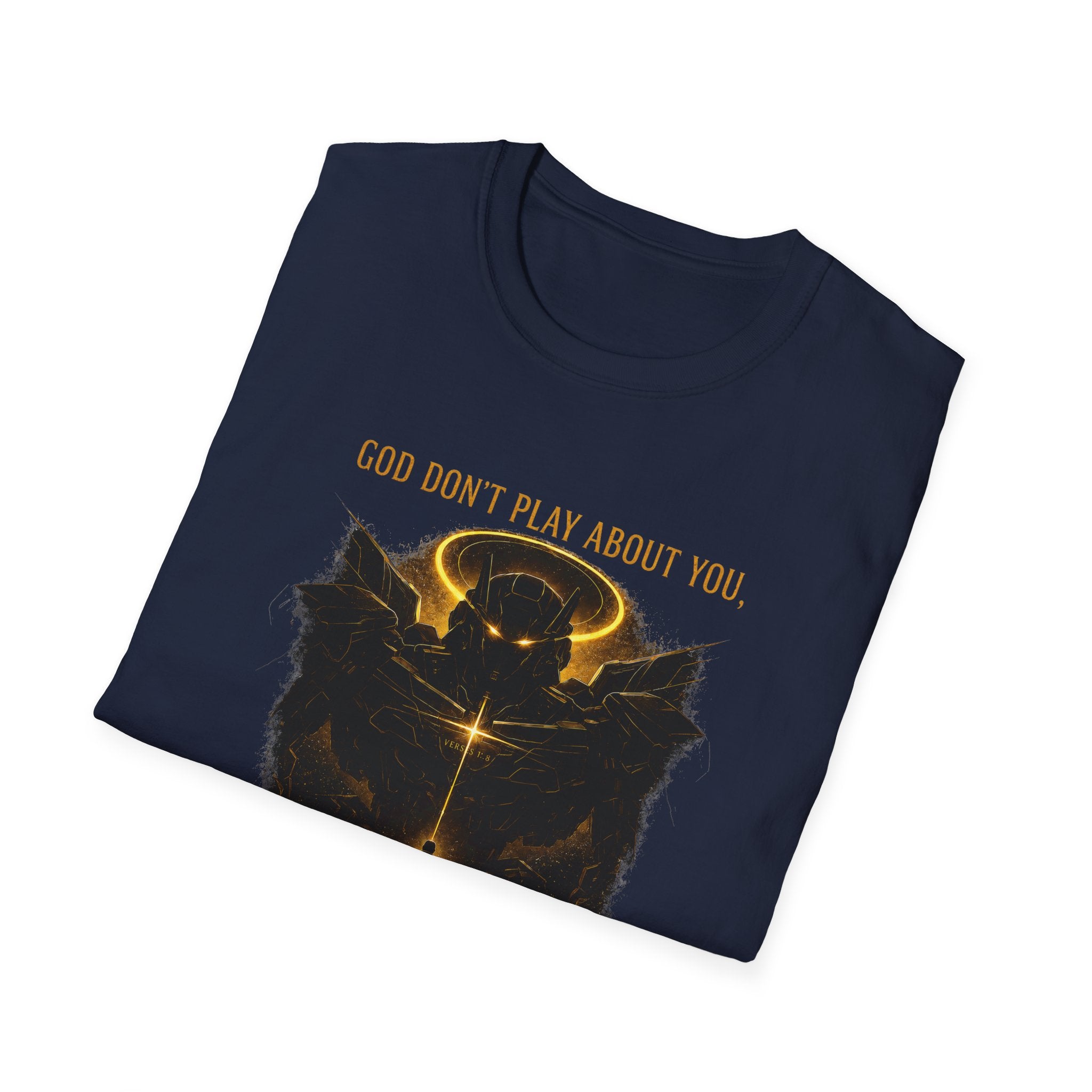 God dont play about you  T-Shirt