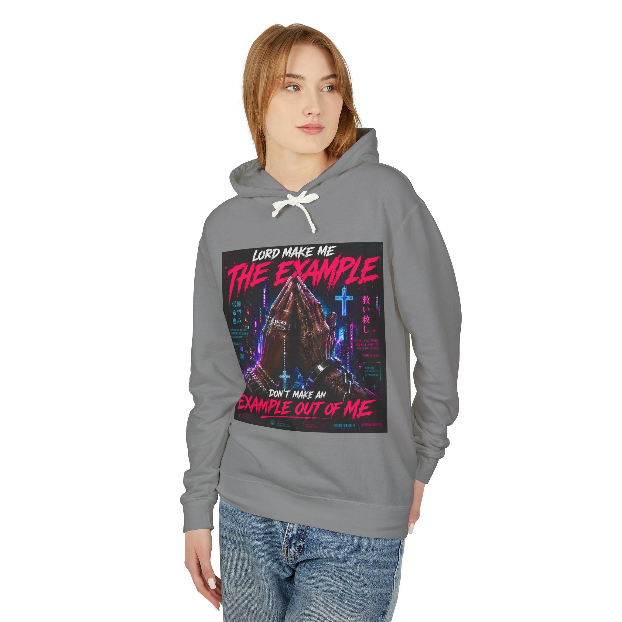 (cyberpunk)Lord Make Me The Example hoodie