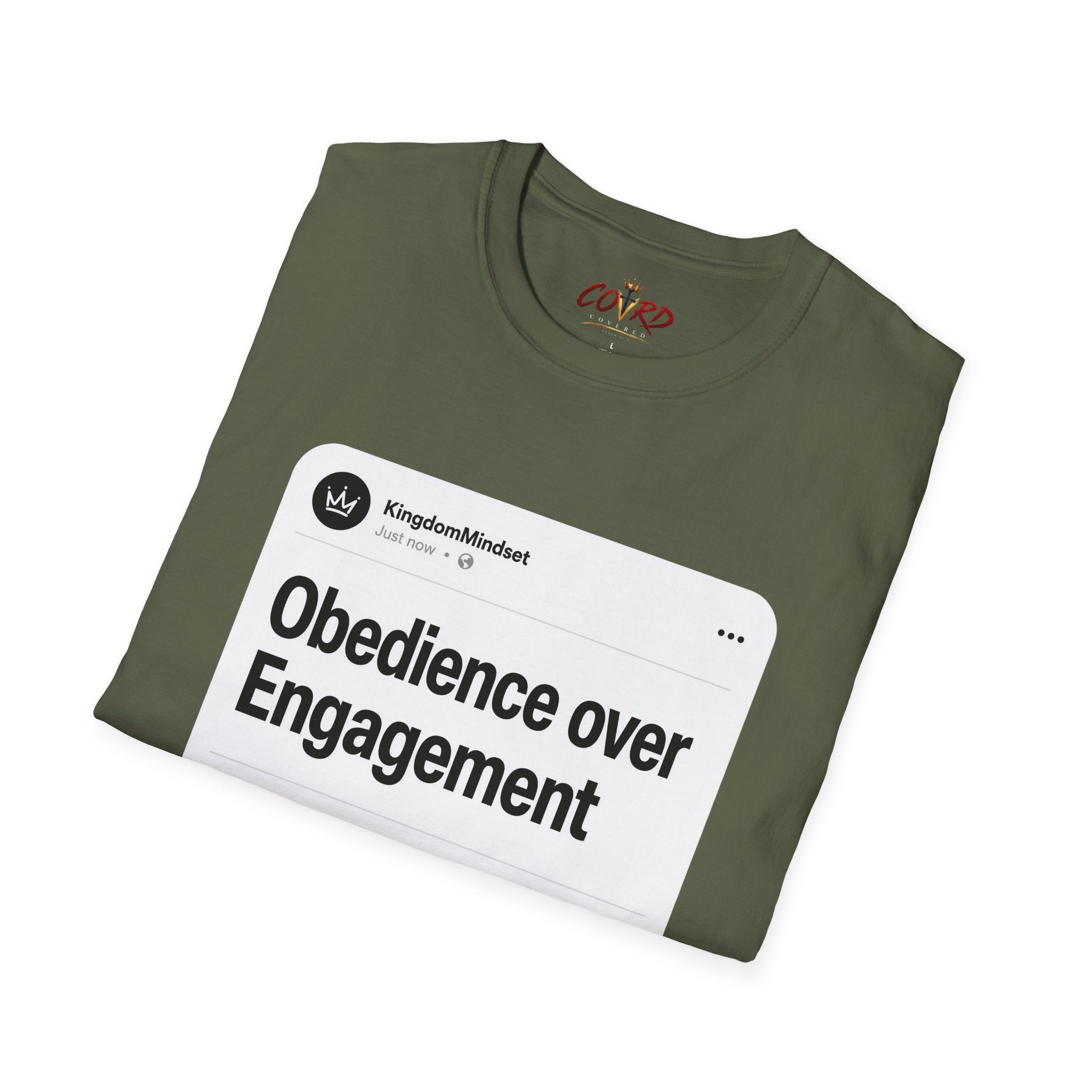 Obedience Over Engagement T-Shirt