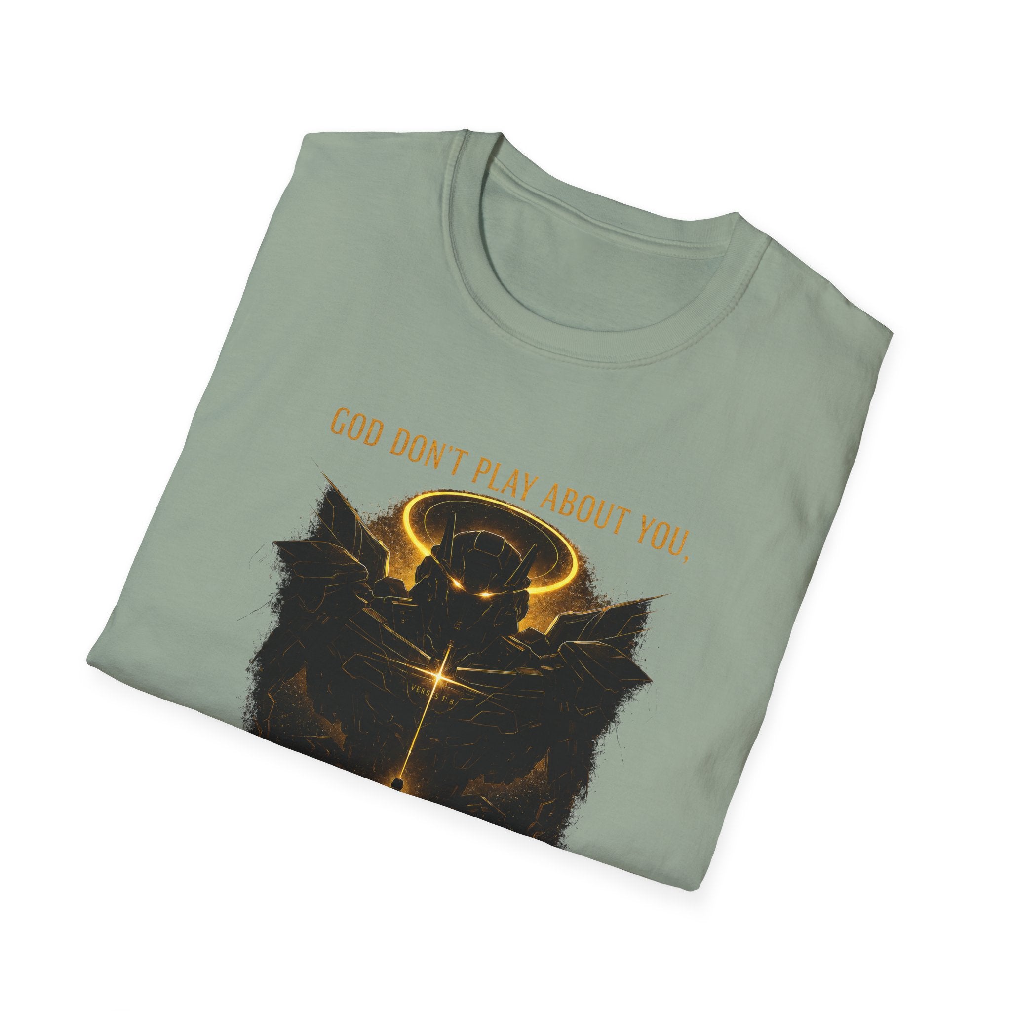 God dont play about you  T-Shirt