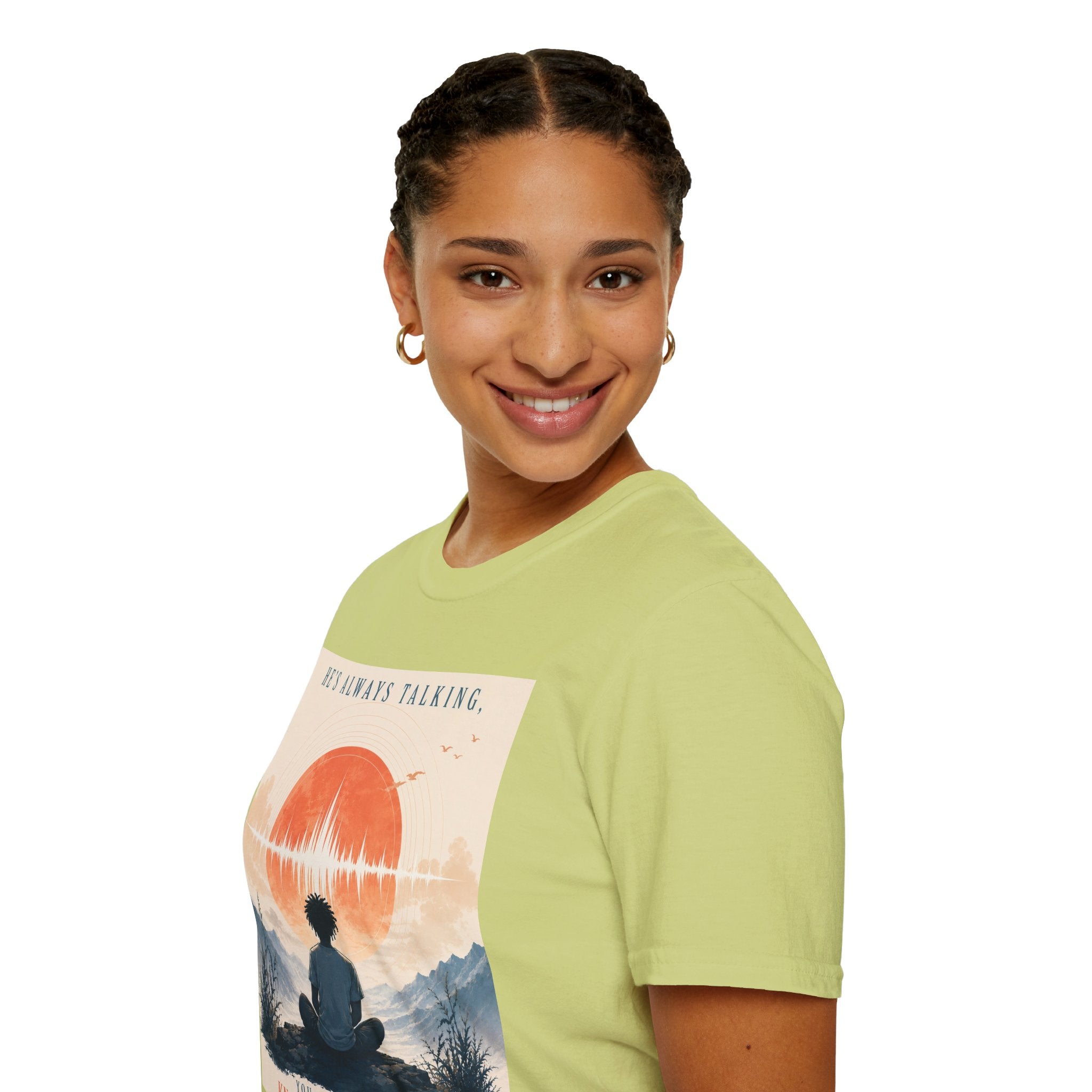 He is always talking T-Shirt