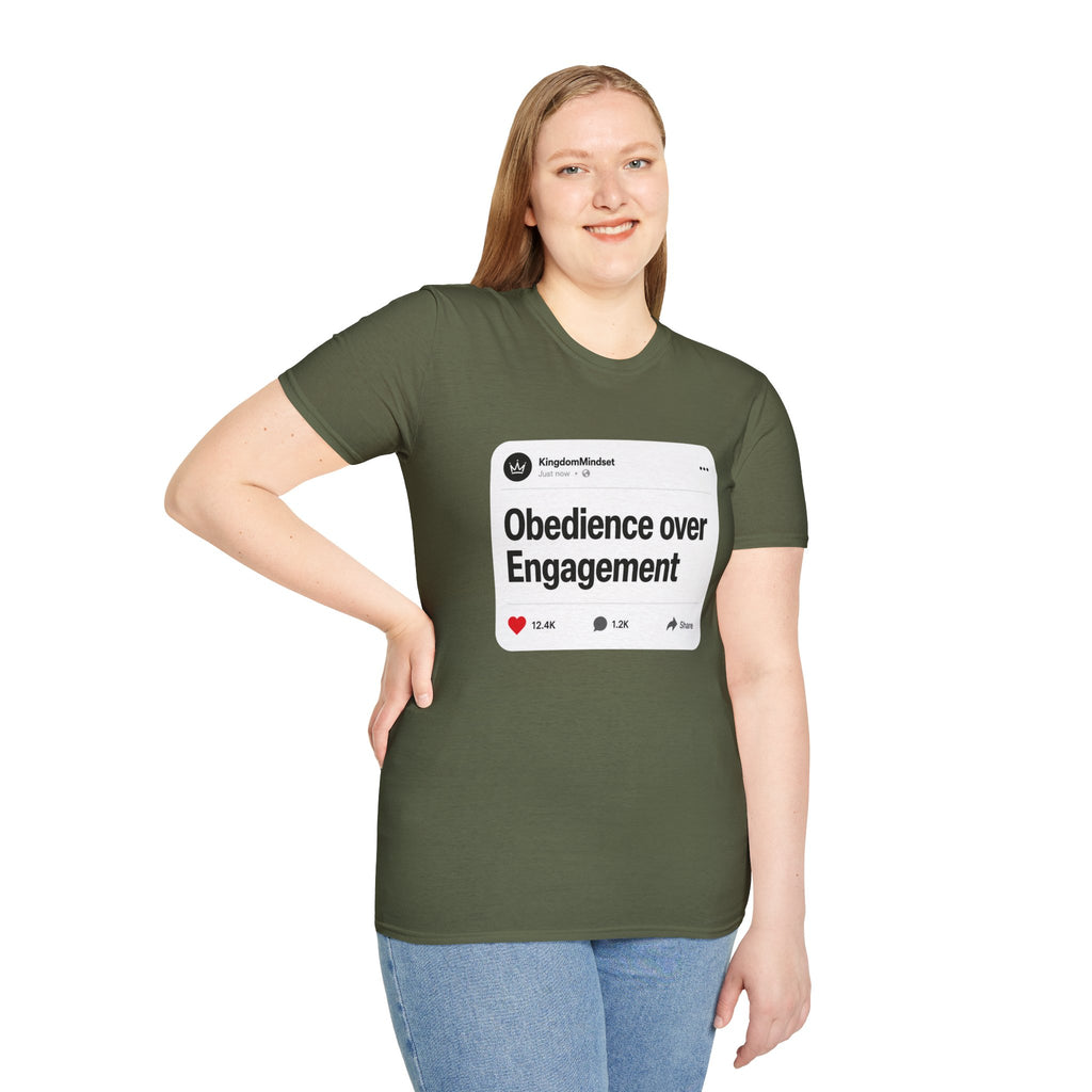 Obedience Over Engagement T-Shirt