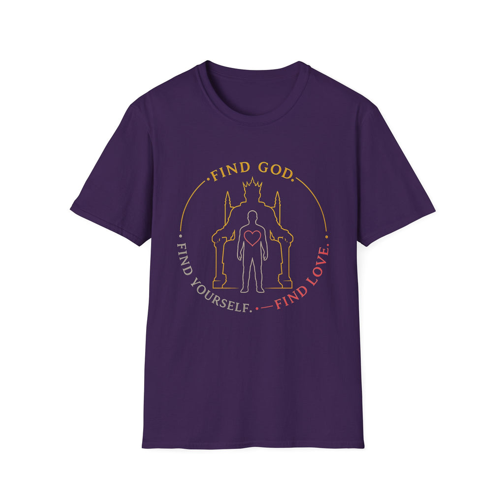 Find God Find Yourself Find Love T-Shirt